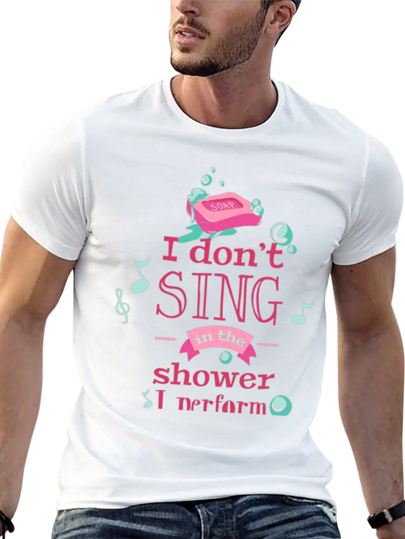 Shower Singer T-Shirt - I Perform Graphic Tee