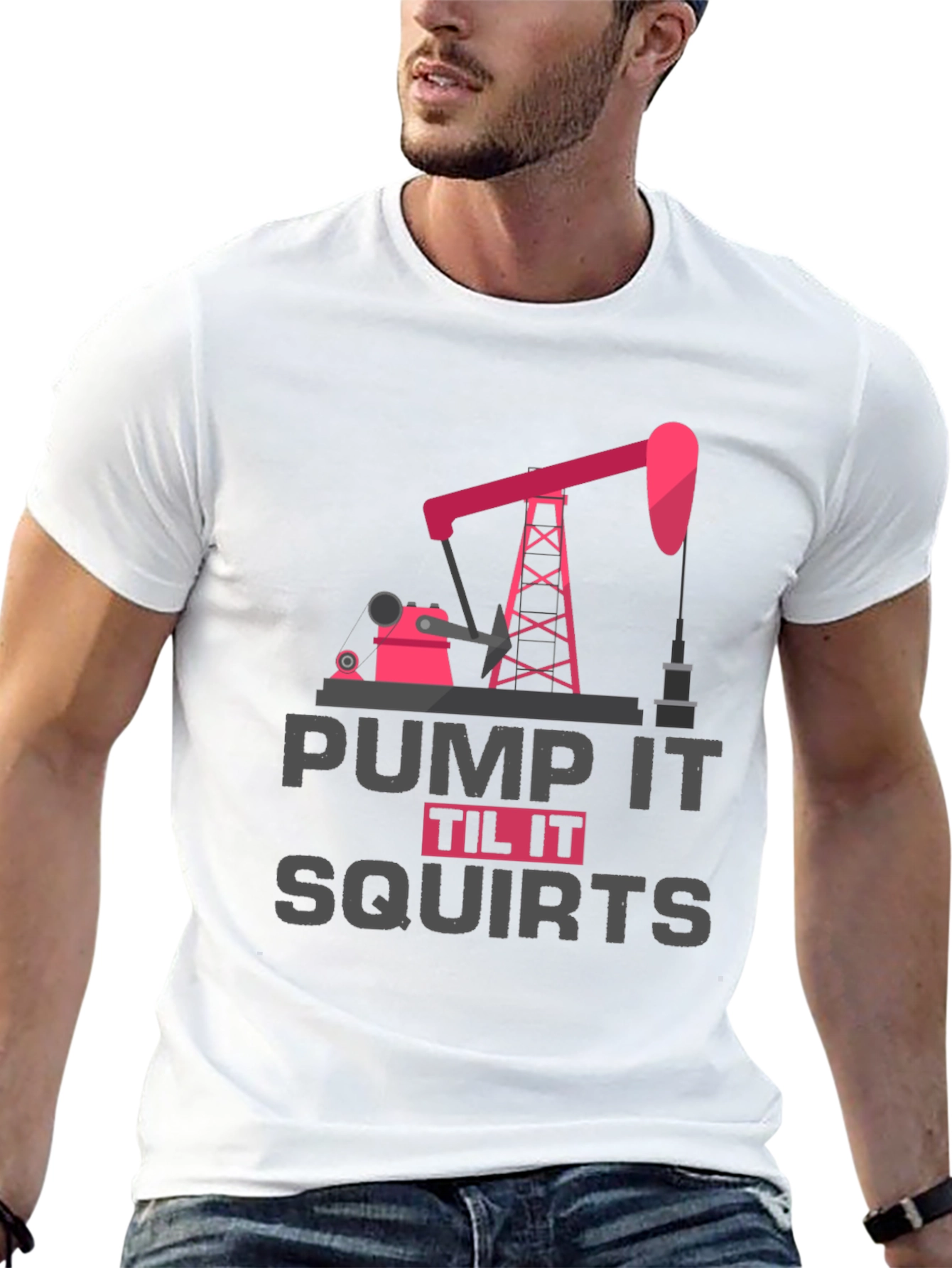 Pump It Til It Squirts Graphic Tee