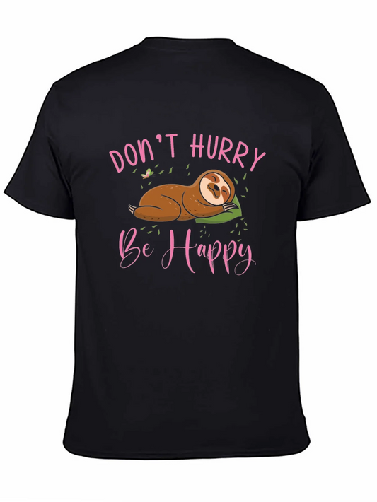 Dont Hurry Be Happy Sloth T-Shirt
