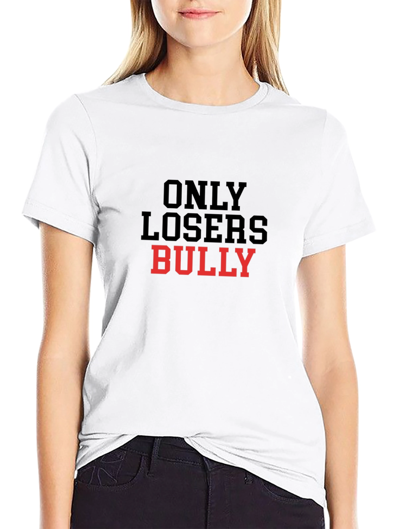 Only Losers Bully T-Shirt Anti-Bullying Tee