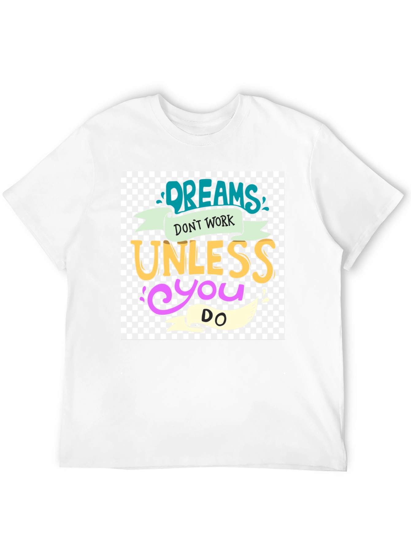 Dreams Dont Work Black Graphic Tee