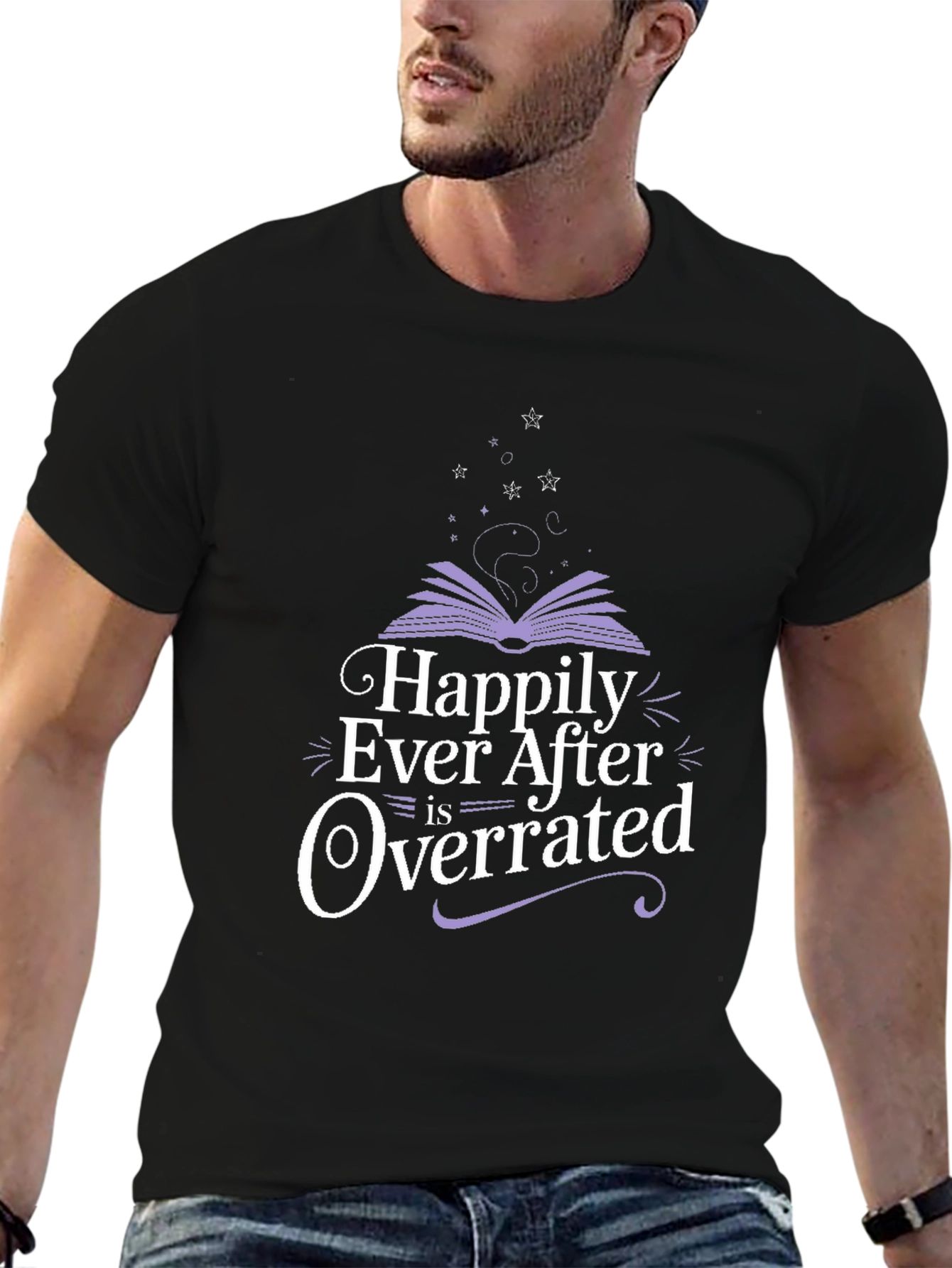 Happily Ever After Is Overrated T-Shirt