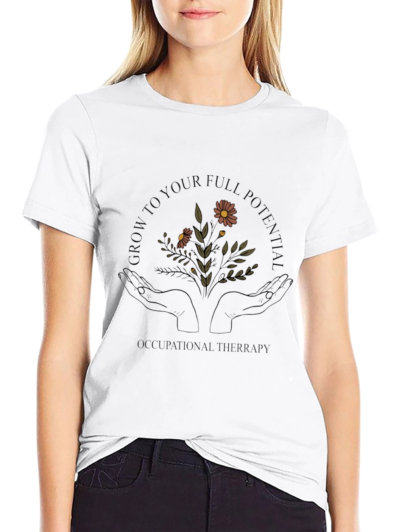 Occupational Therapy Grow to Full Potential T-Shirt