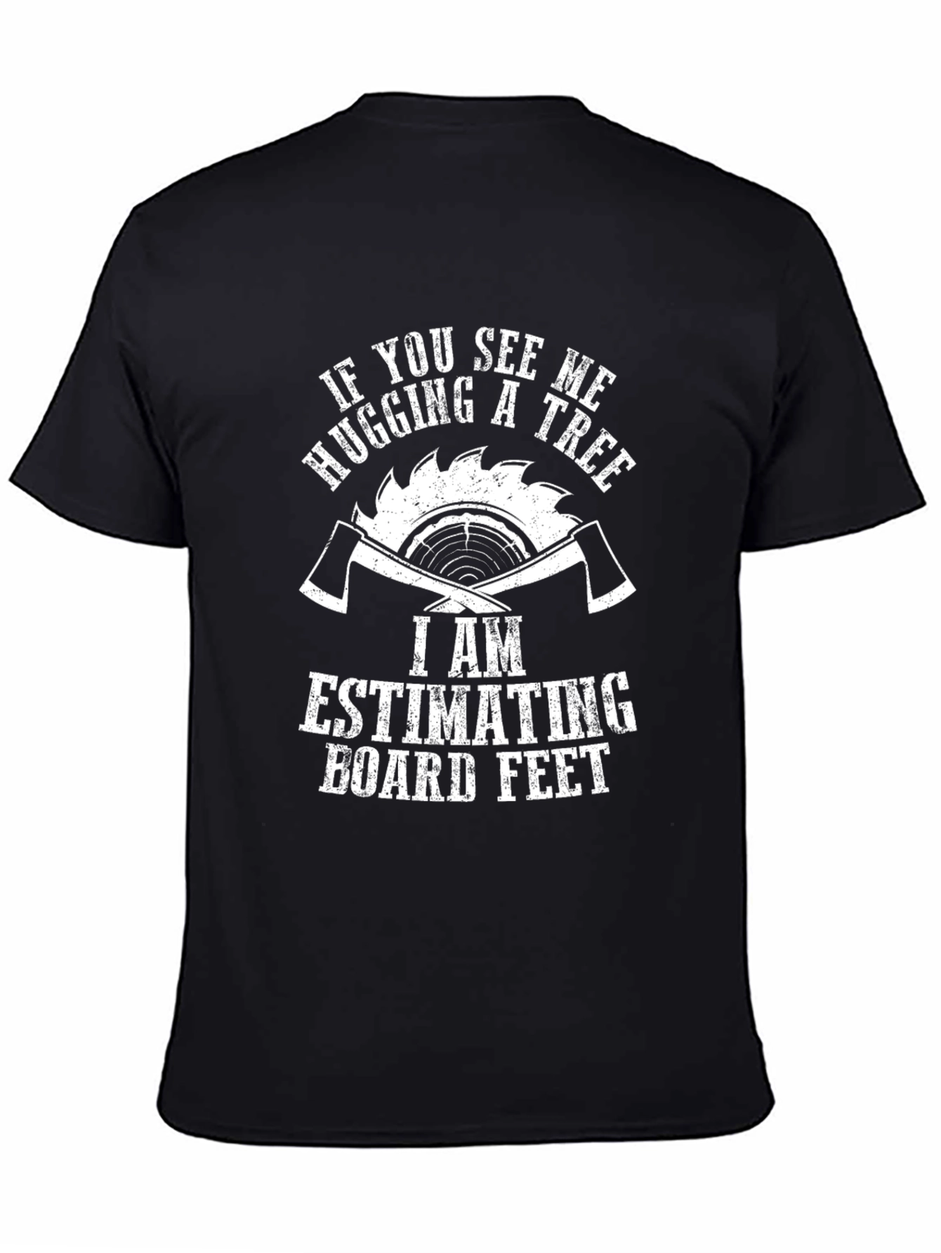 Humorous Lumberjack Tree Hugger T-Shirt