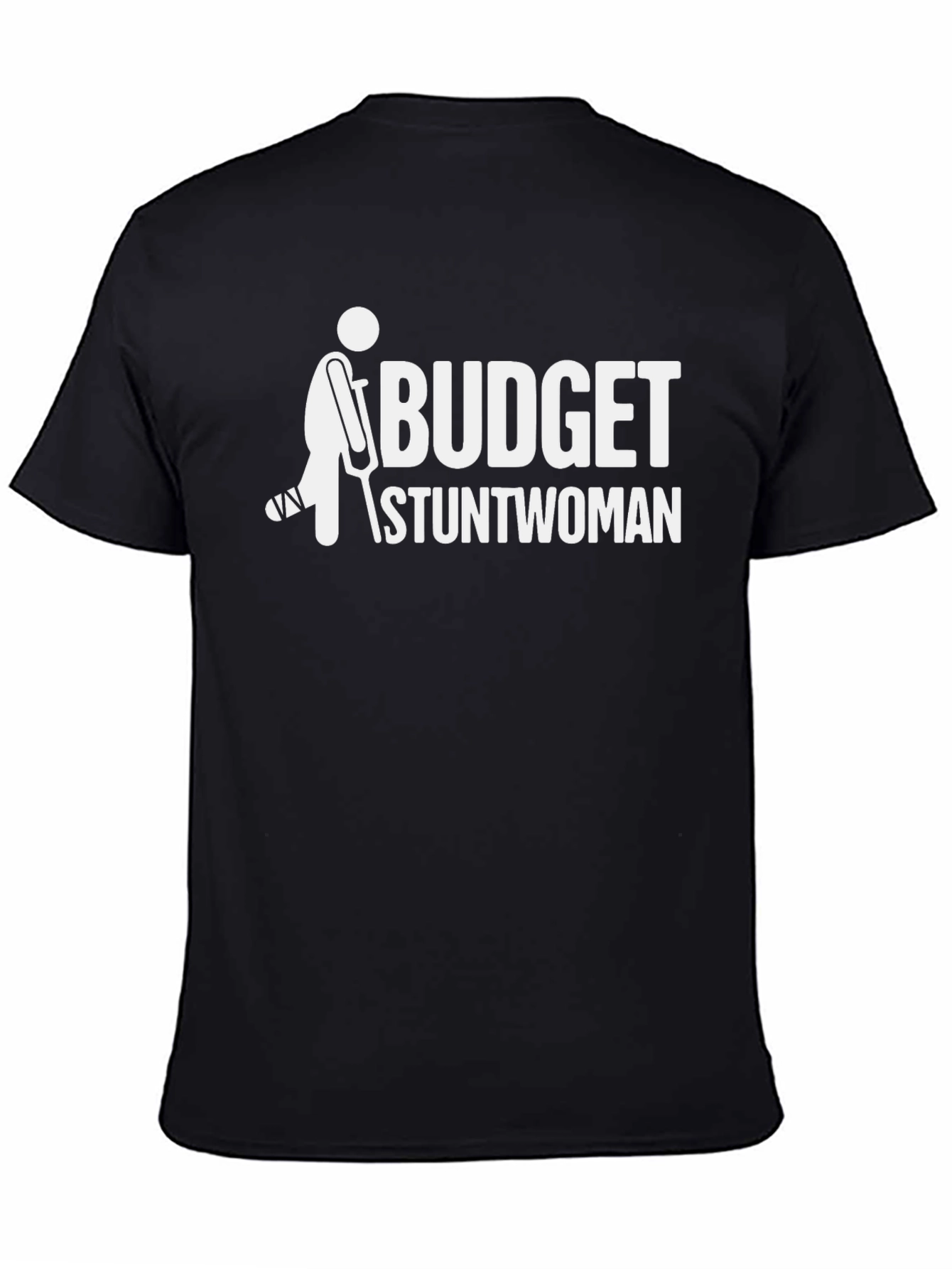 Budget Stuntwoman Graphic T-Shirt