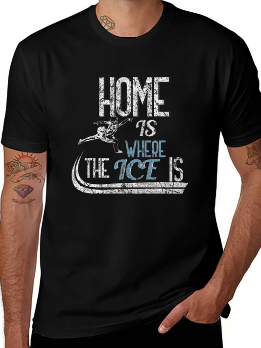 Home is Where the Ice Is T-Shirt - Skating Tee