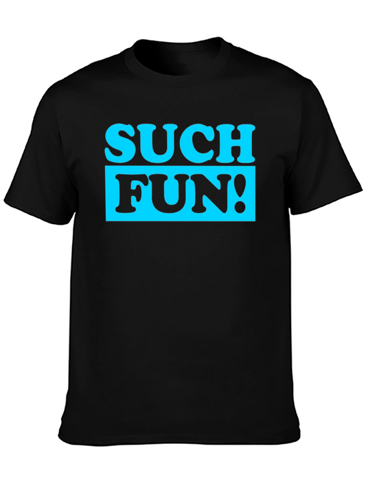 Such Fun! Graphic T-Shirt - Classic Cotton Tee