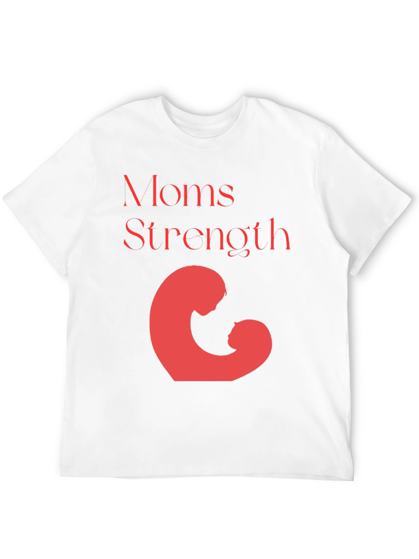 Mom Strength Graphic Tee - Perfect Mothers Day Gift