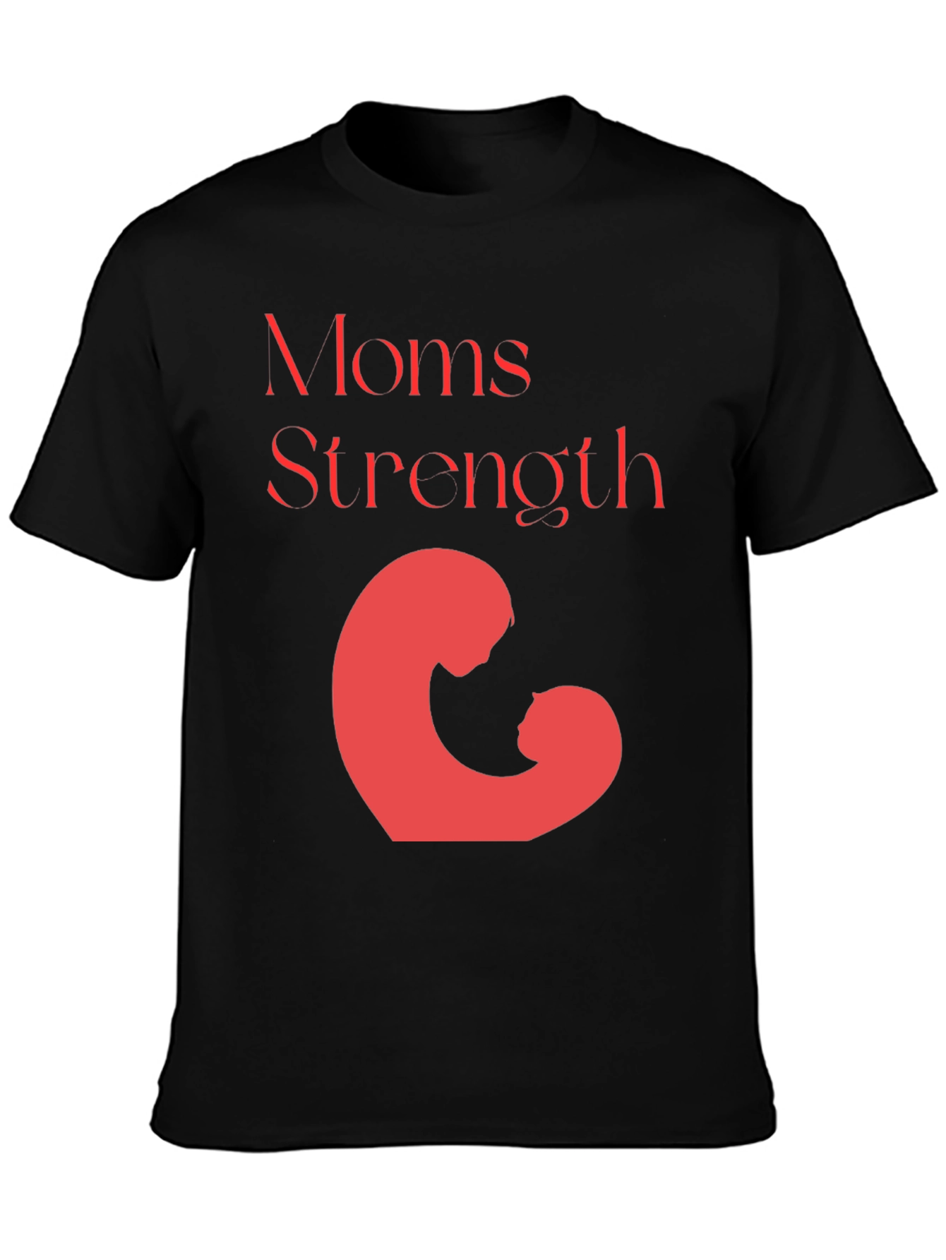 Mom Strength Graphic Tee - Perfect Mothers Day Gift