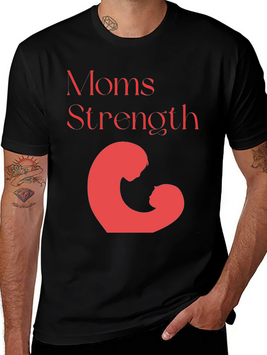 Mom Strength Graphic Tee - Perfect Mothers Day Gift