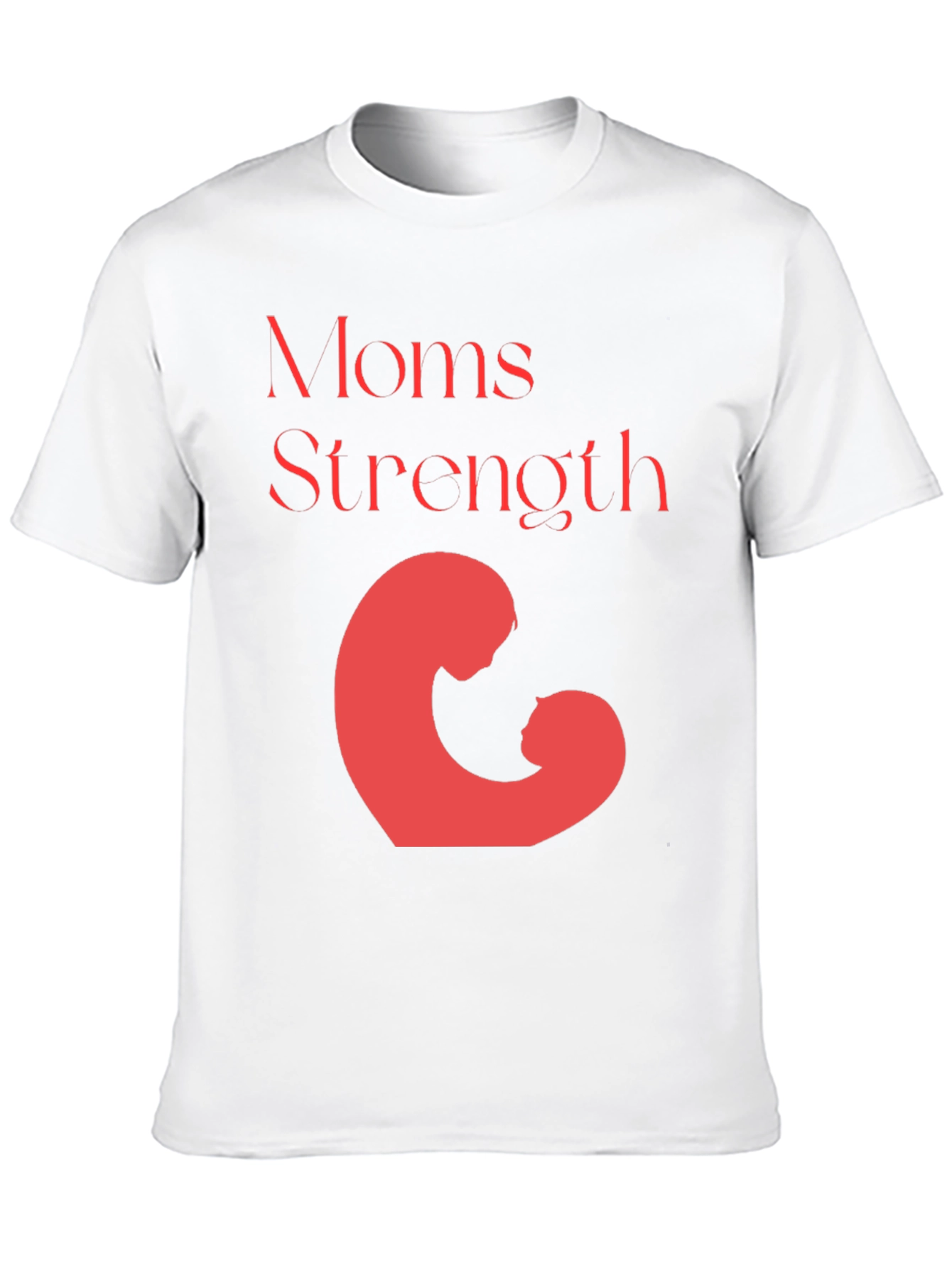 Mom Strength Graphic Tee - Perfect Mothers Day Gift