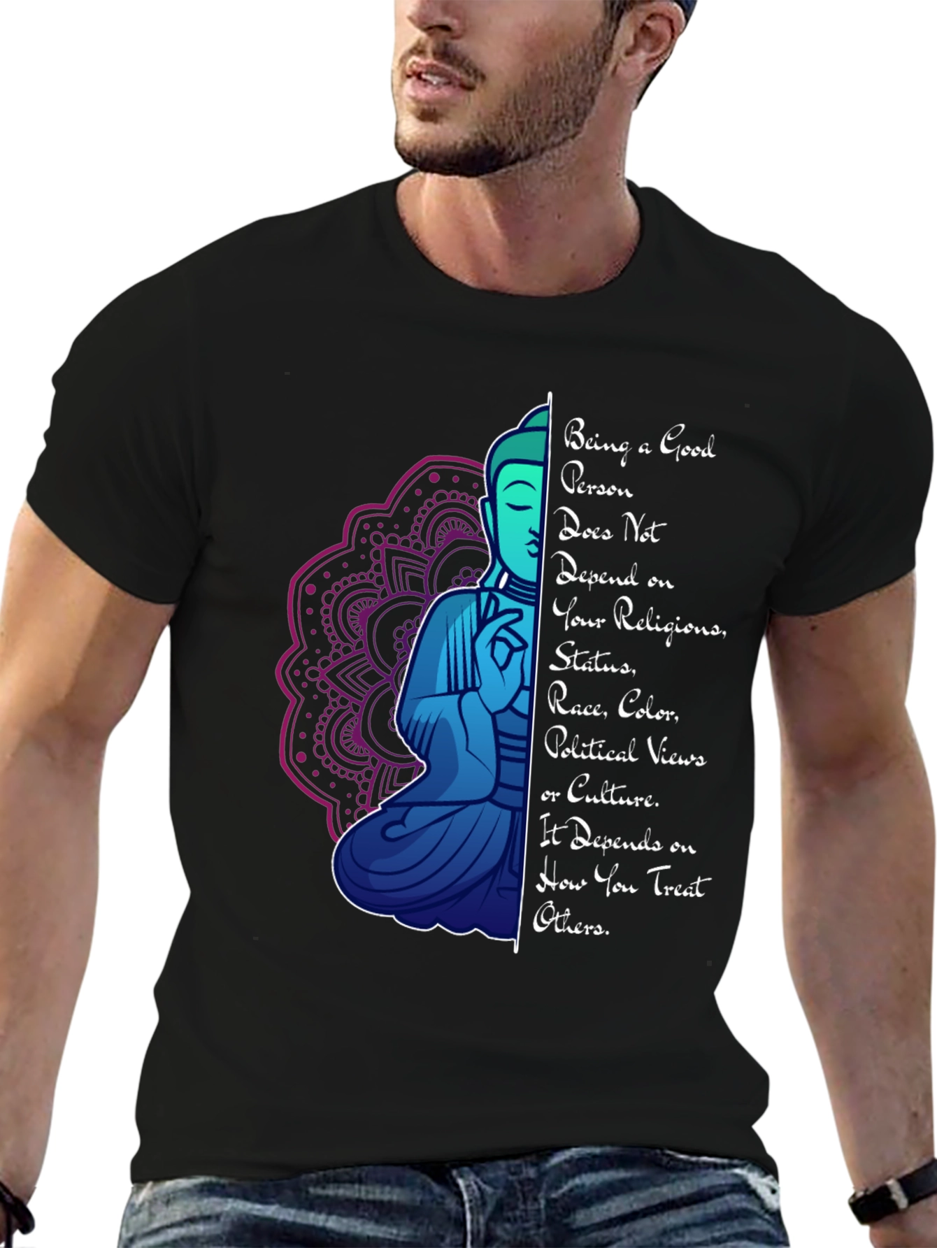 Being a Good Person T-Shirt Buddha Mandala Graphic Tee