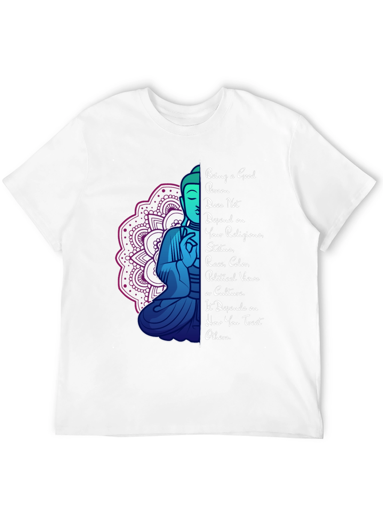 Being a Good Person T-Shirt Buddha Mandala Graphic Tee