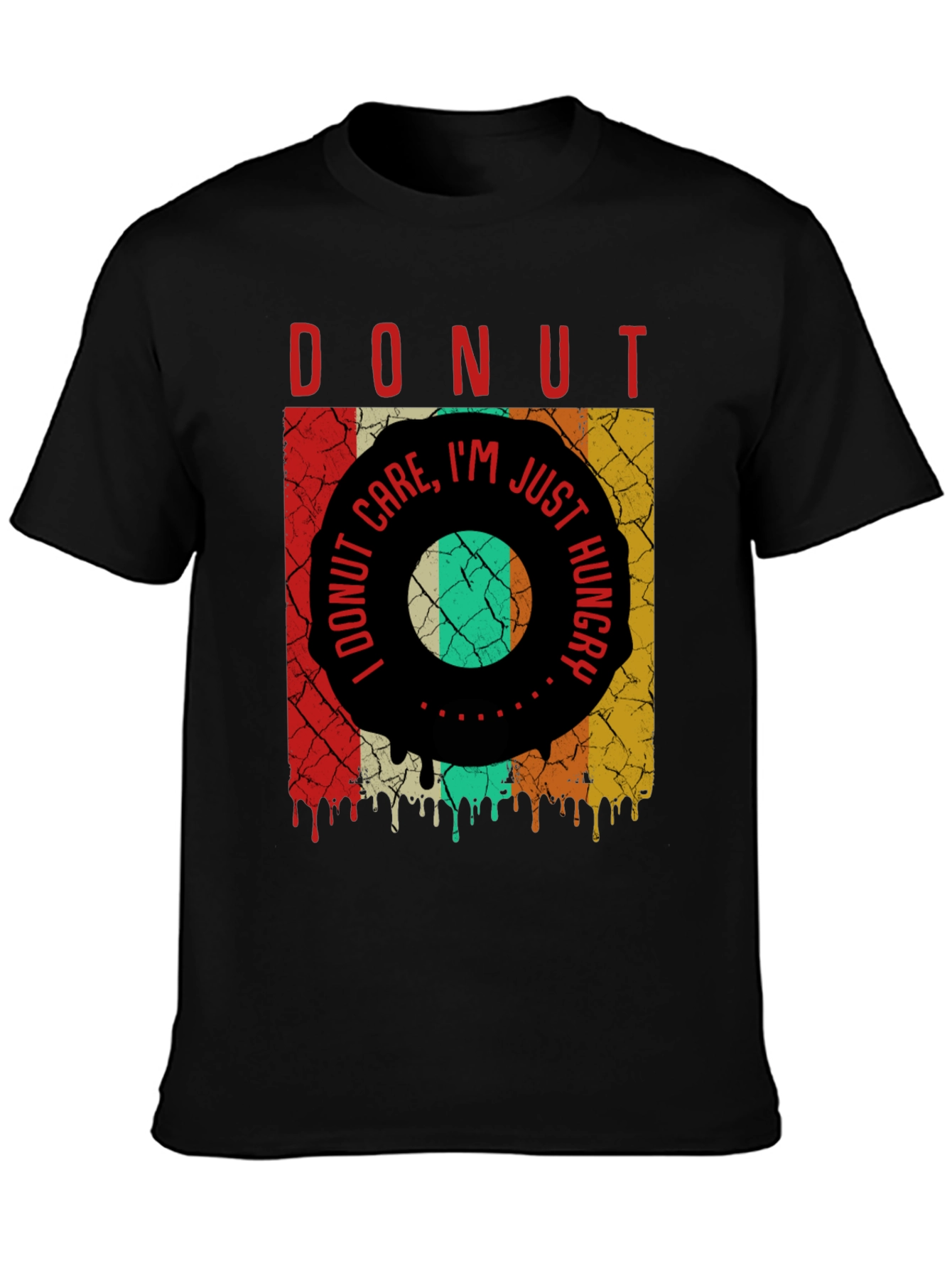 Donut Care Im Just Hungry Mens Graphic Tee
