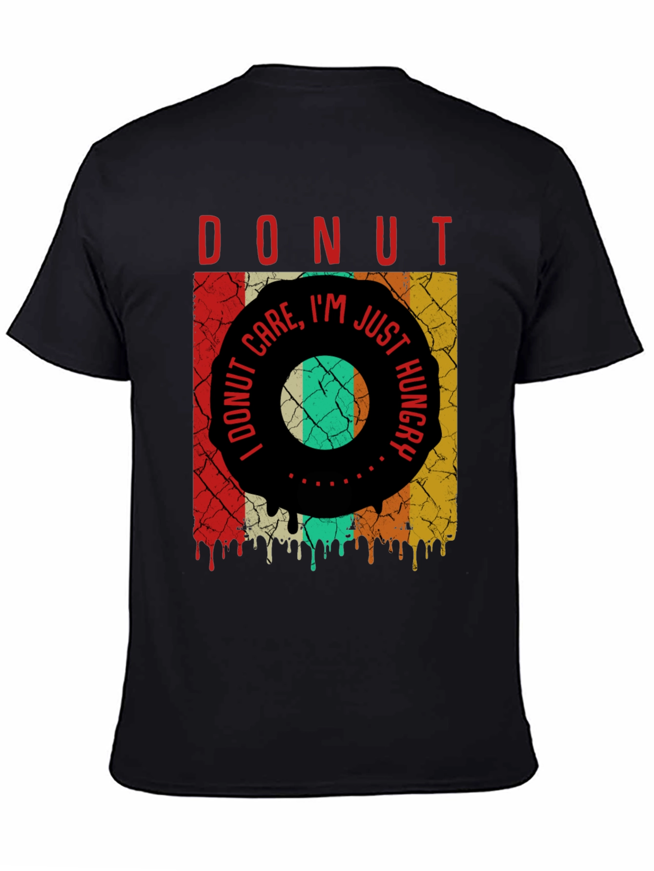Donut Care Im Just Hungry Mens Graphic Tee
