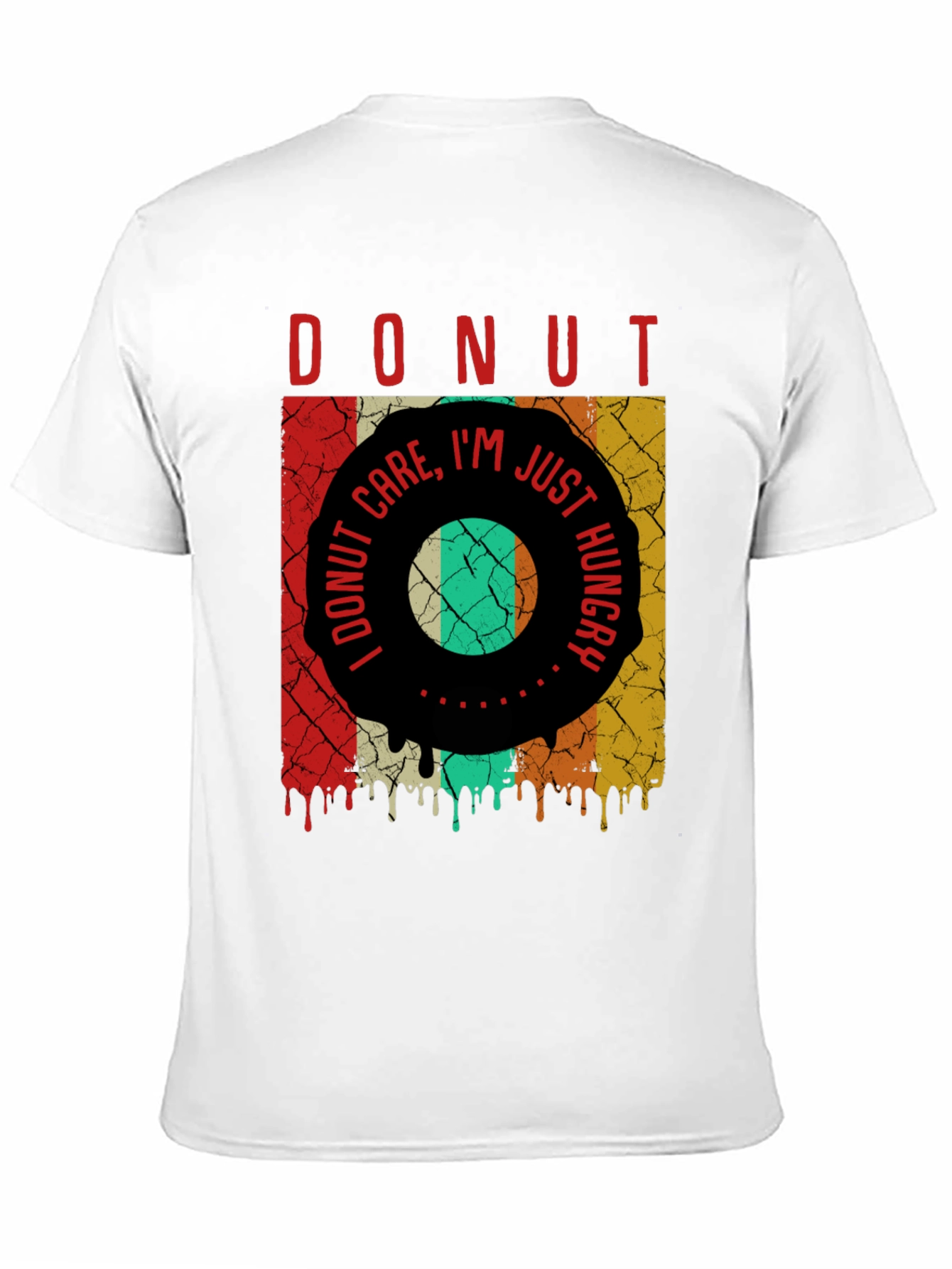 Donut Care Im Just Hungry Mens Graphic Tee