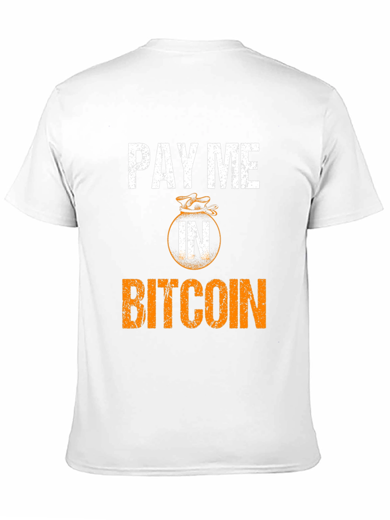 Pay Me In Bitcoin T-Shirt - Crypto Currency Tee
