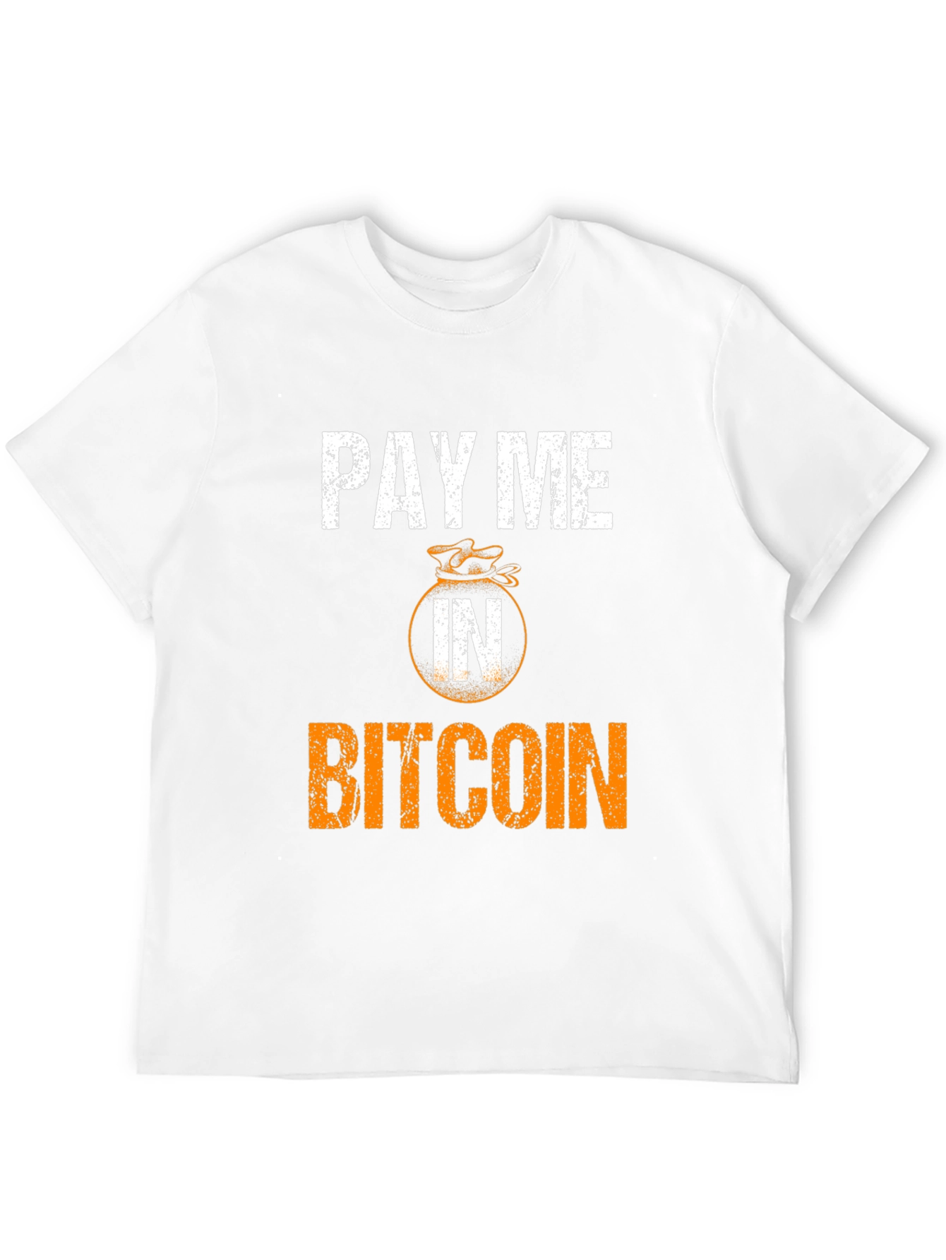 Pay Me In Bitcoin T-Shirt - Crypto Currency Tee