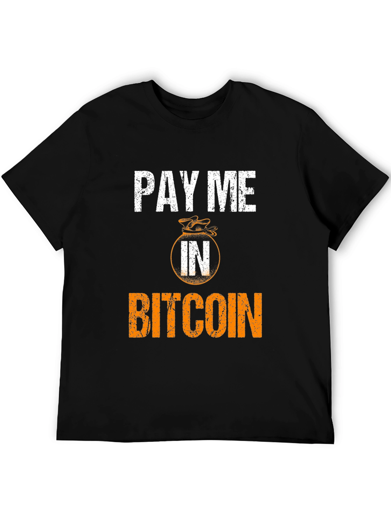 Pay Me In Bitcoin T-Shirt - Crypto Currency Tee