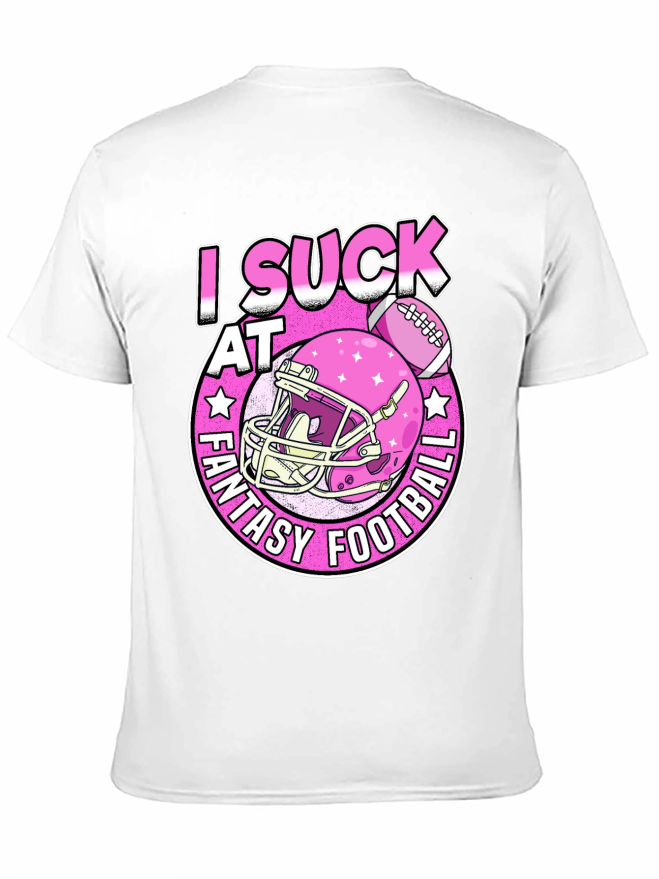 I Suck at Fantasy Football Graphic T-Shirt