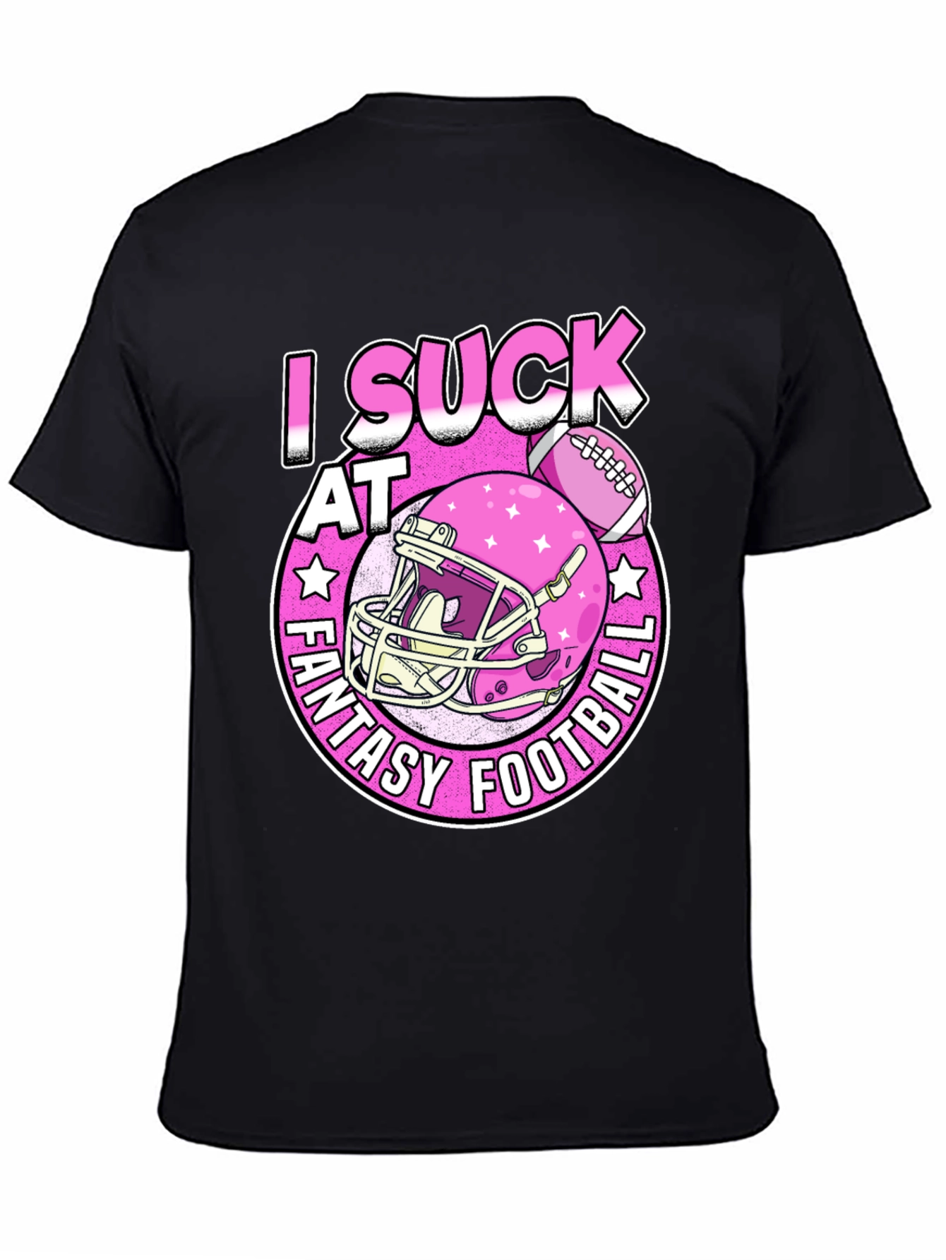 I Suck at Fantasy Football Graphic T-Shirt