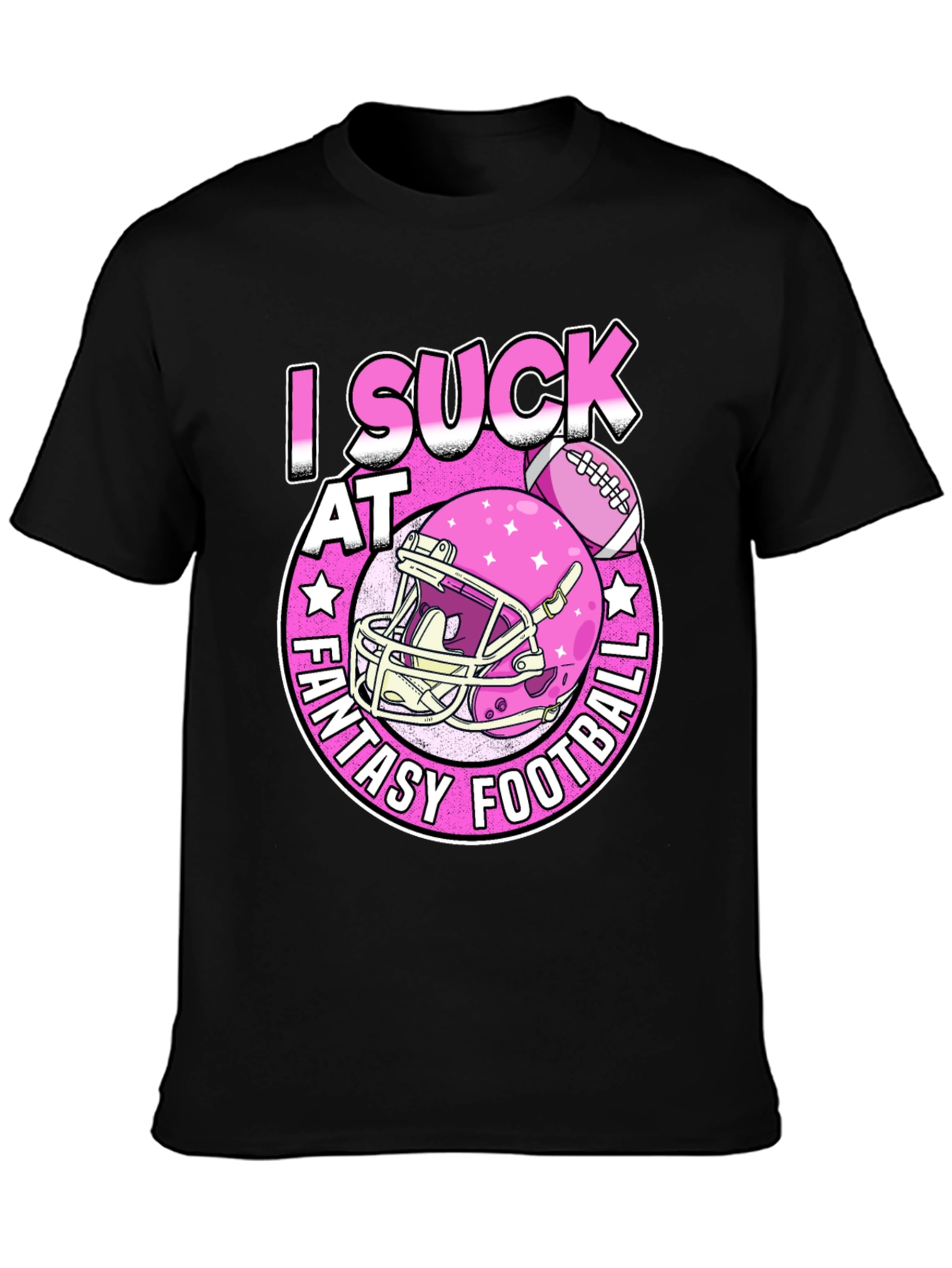 I Suck at Fantasy Football Graphic T-Shirt