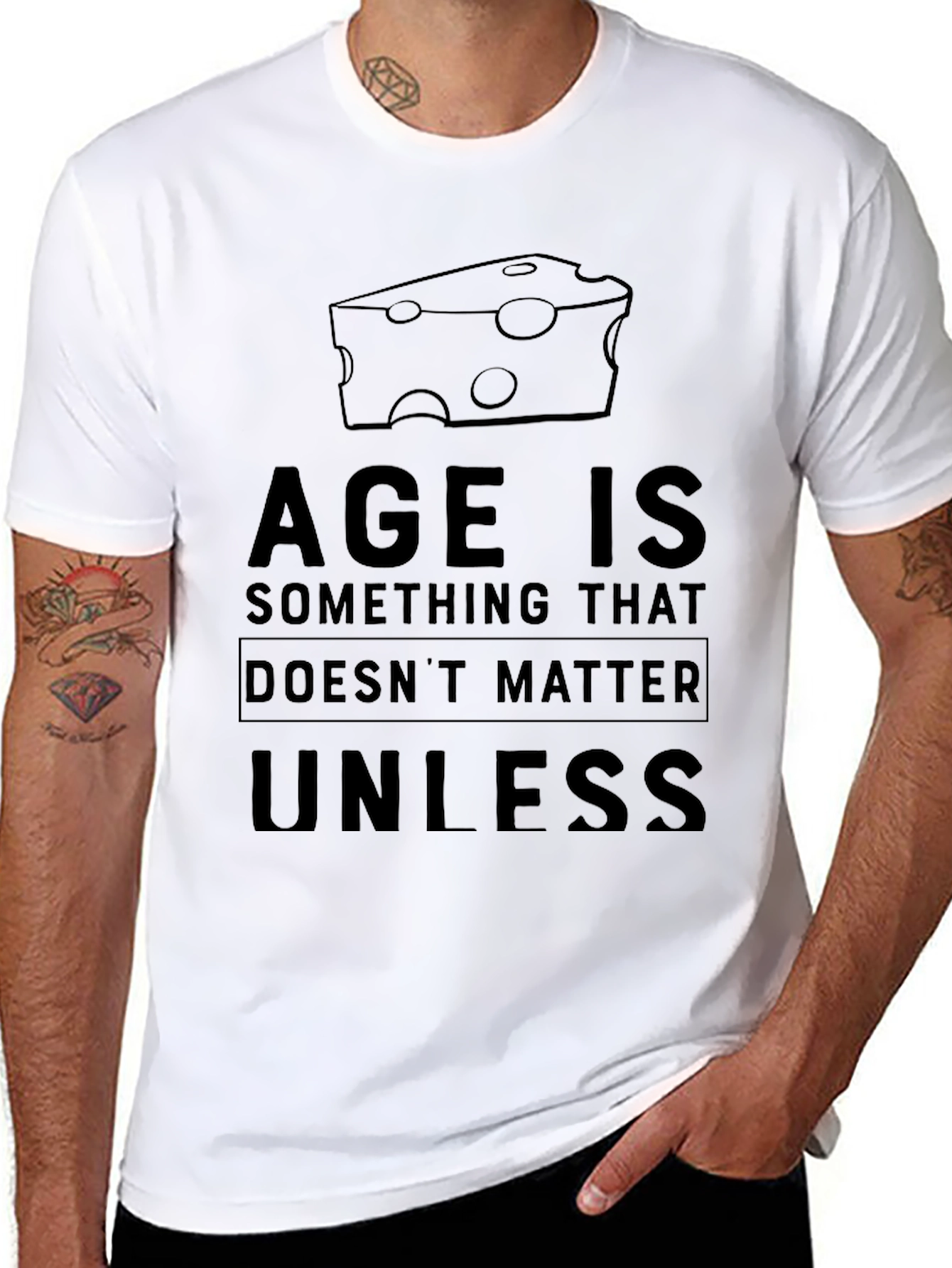 Age Is Something That Doesnt Matter Cheese T-Shirt