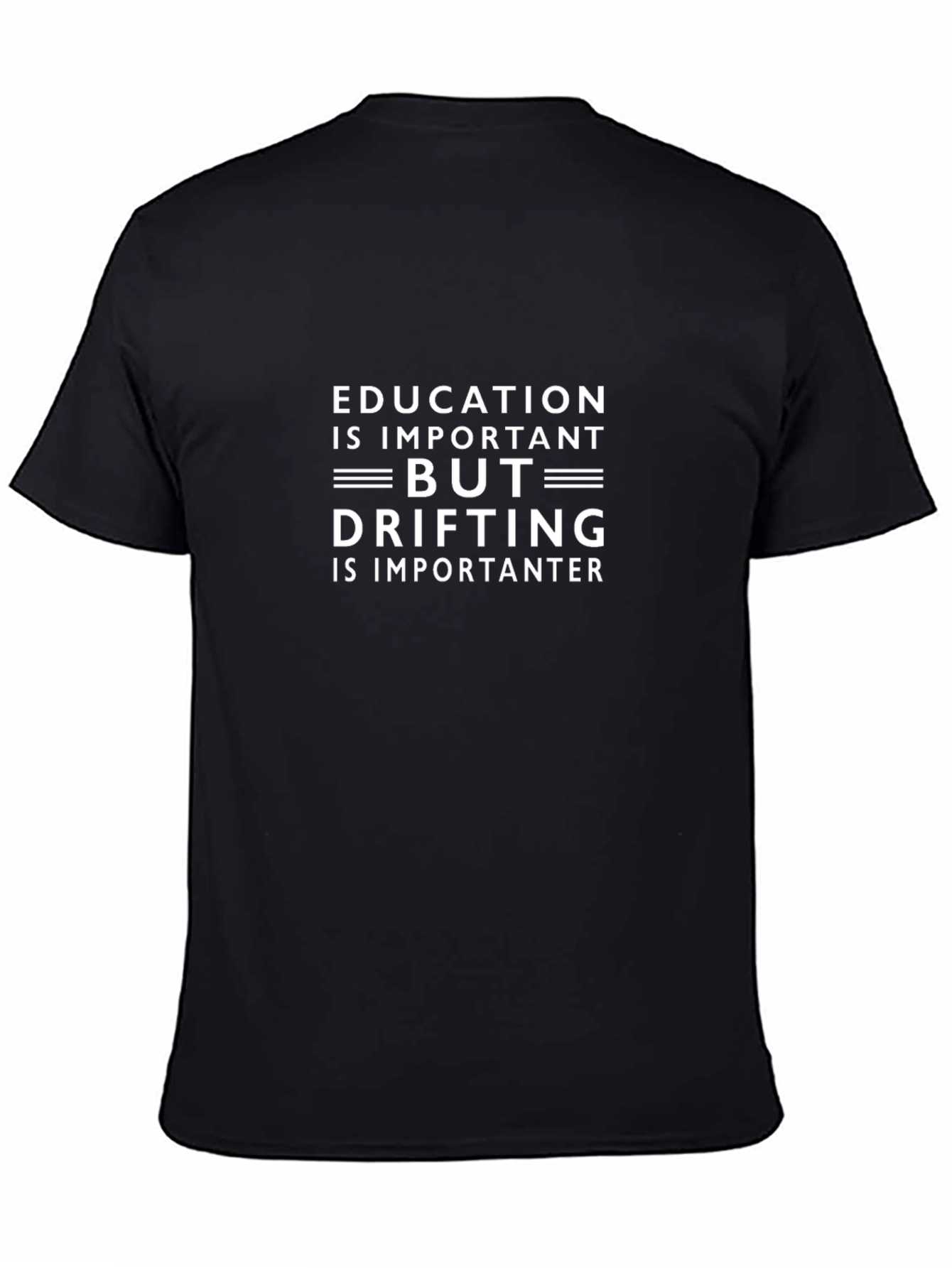 Education vs. Drifting Graphic T-Shirt - Black Cotton Tee