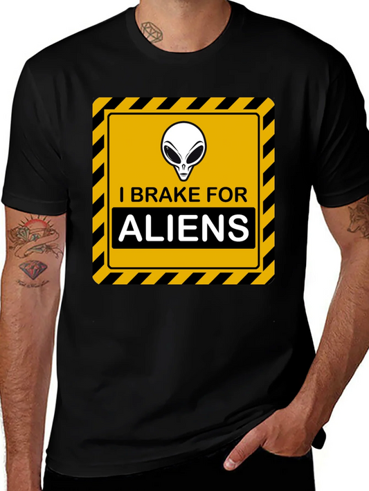 I Brake for Aliens T-Shirt - Sci-Fi Humor Tee