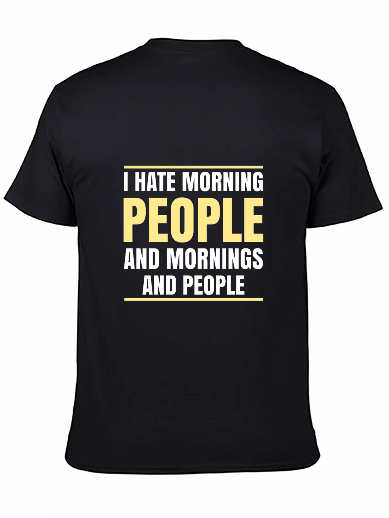 I Hate Morning People T-Shirt