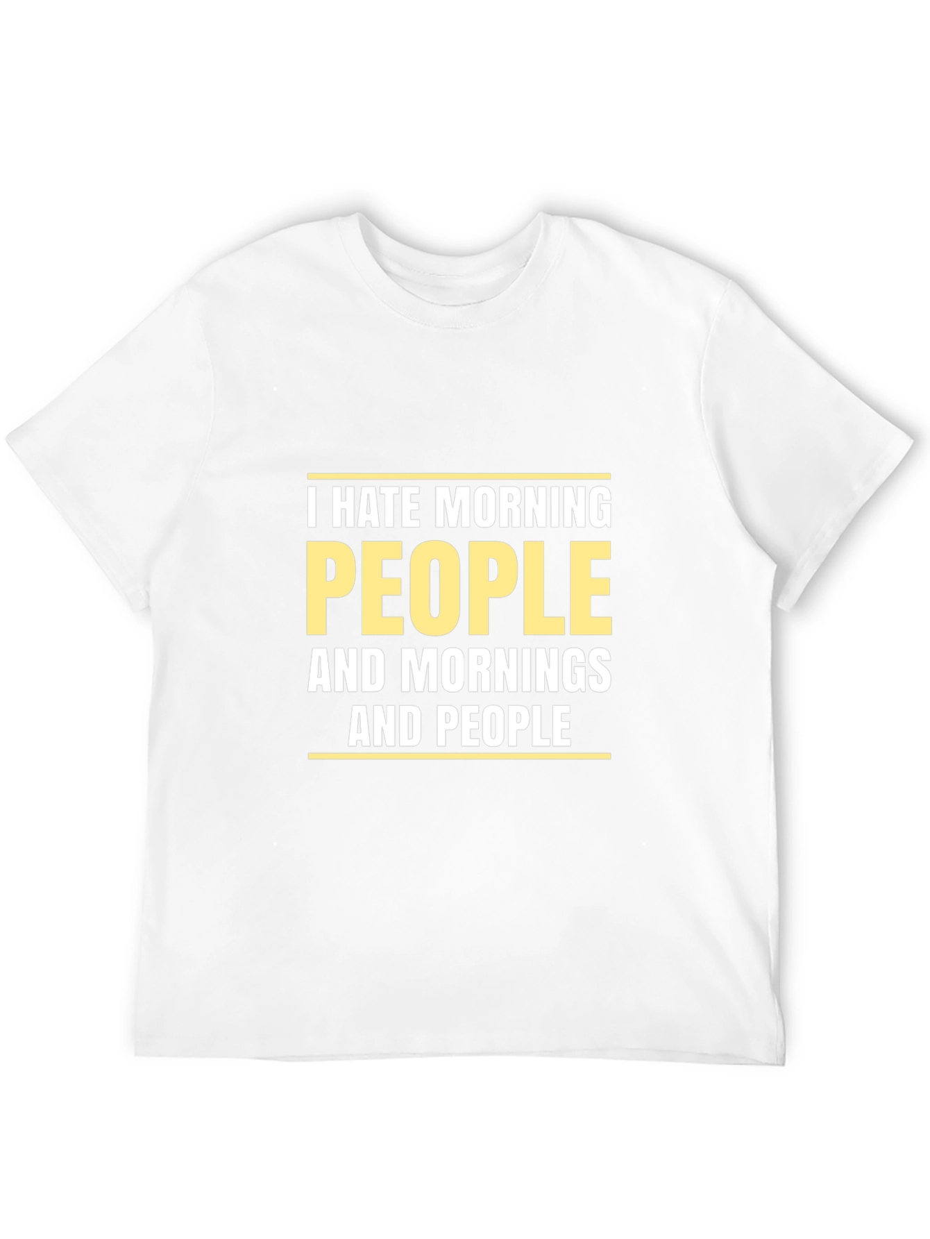 I Hate Morning People T-Shirt