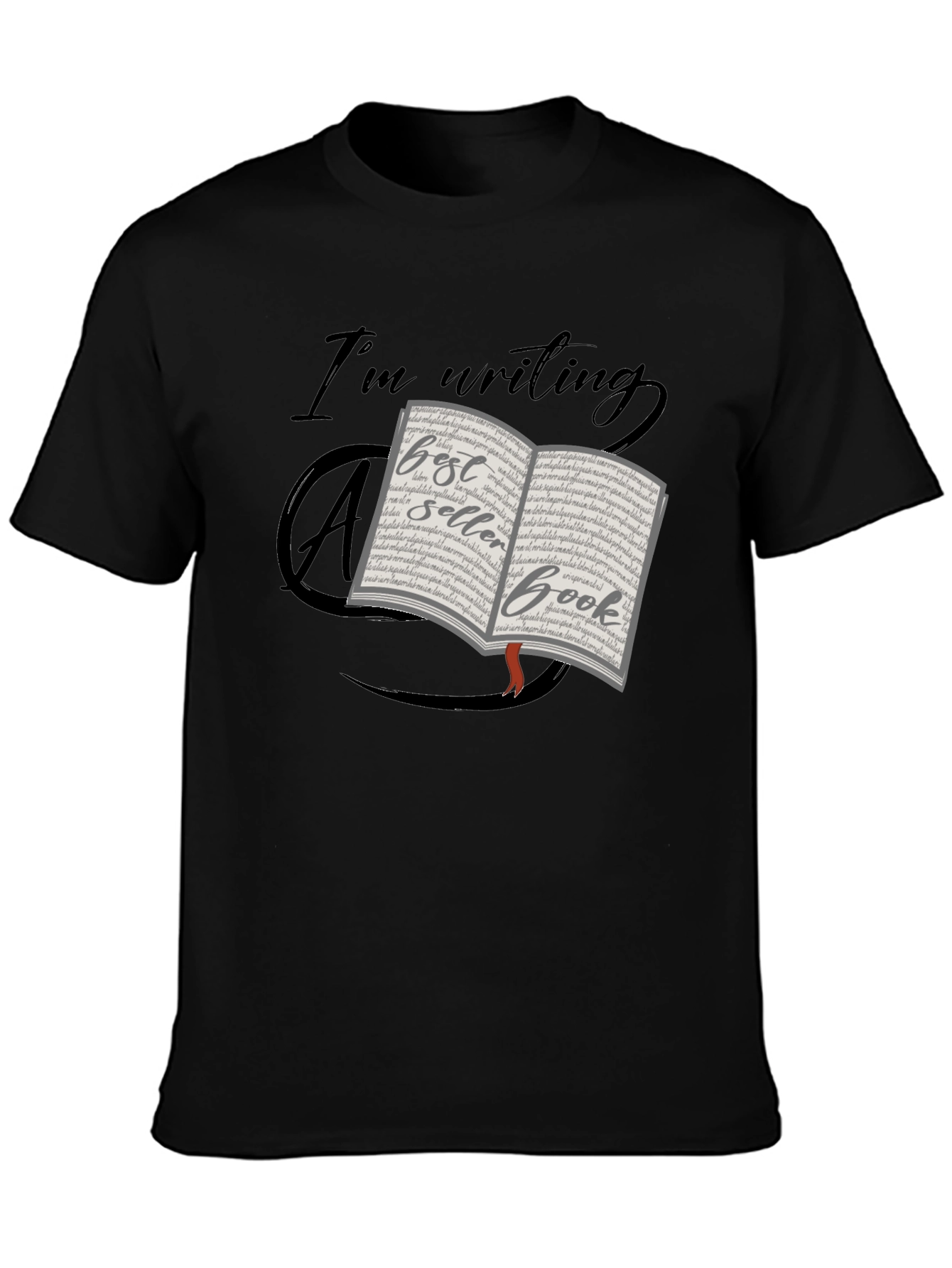 Im Writing a Best Seller Book T-Shirt