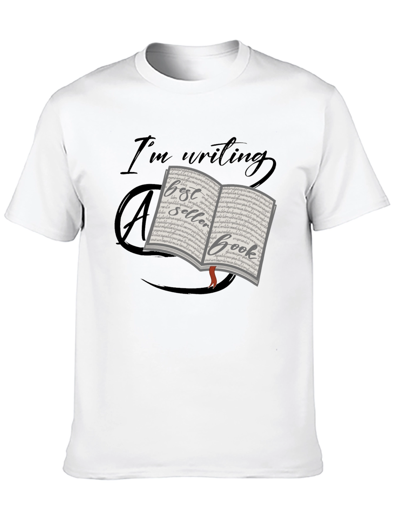 Im Writing a Best Seller Book T-Shirt