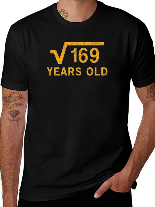 Funny 13th Birthday Square Root of 169 T-Shirt