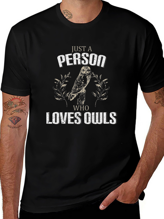 Owl Lover T-Shirt - Just a Person Who Loves Owls