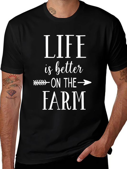 Life is Better on the Farm T-Shirt