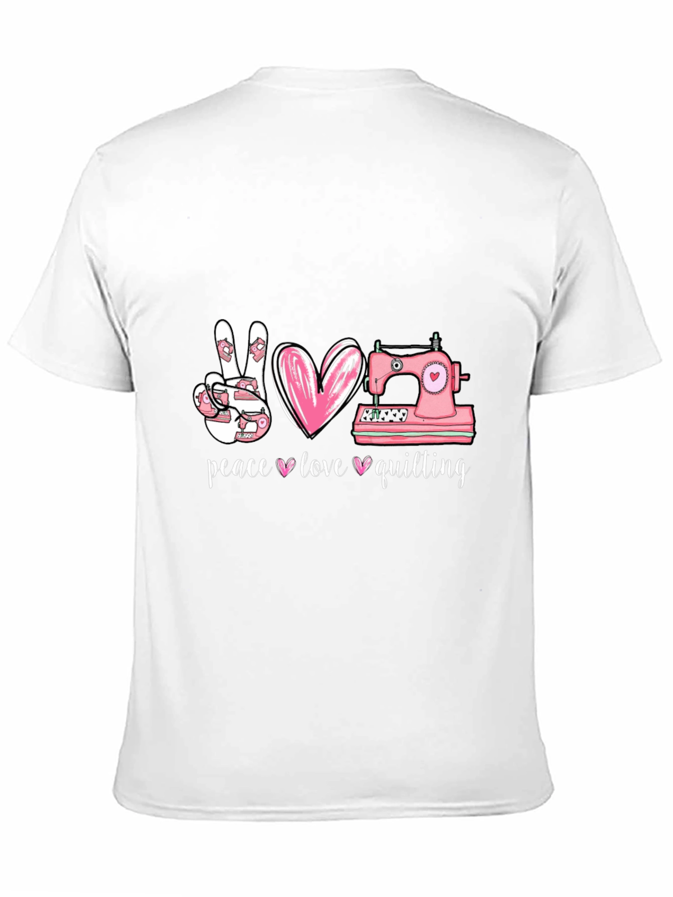 Peace Love Quilting T-Shirt - Sewing Gift