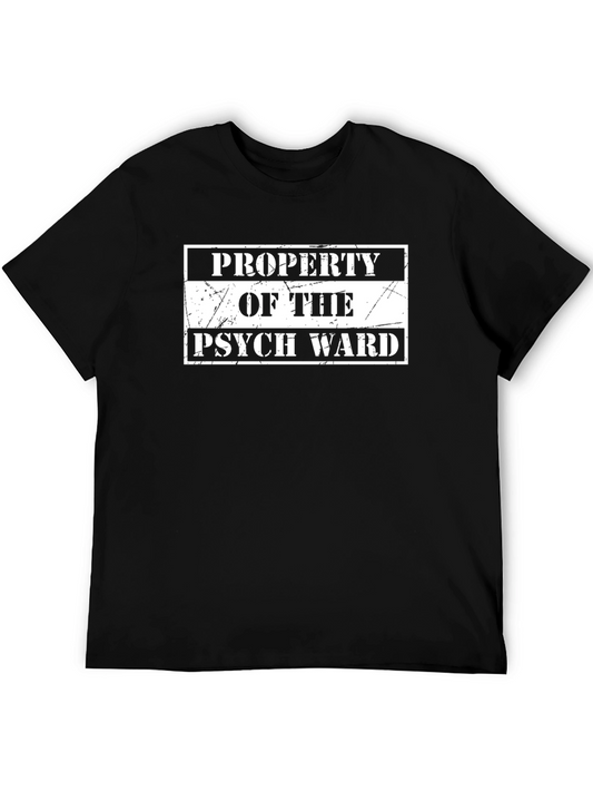 Property of the Psych Ward Funny Novelty T-Shirt