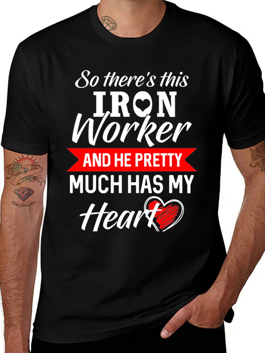 Iron Worker Heart T-Shirt: Love & Labor