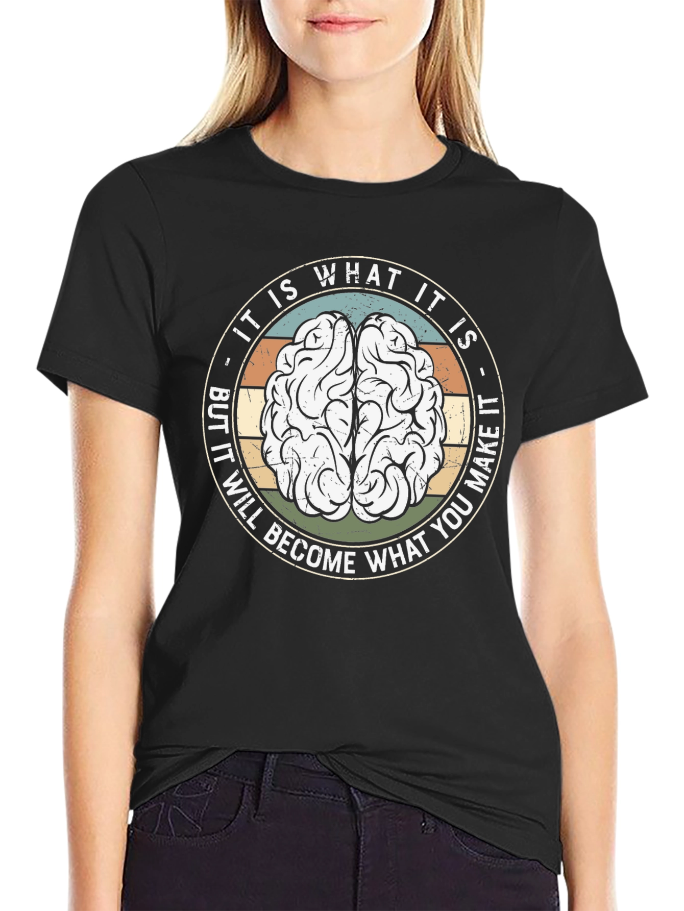 Brainy T-Shirt: It Is What It Is