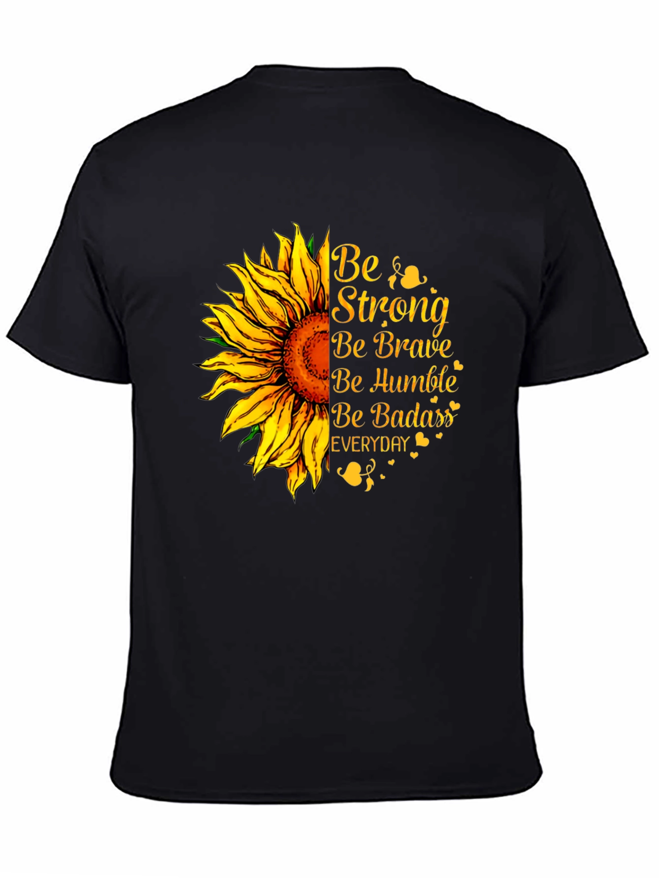 Be Strong Sunflower Graphic T-Shirt