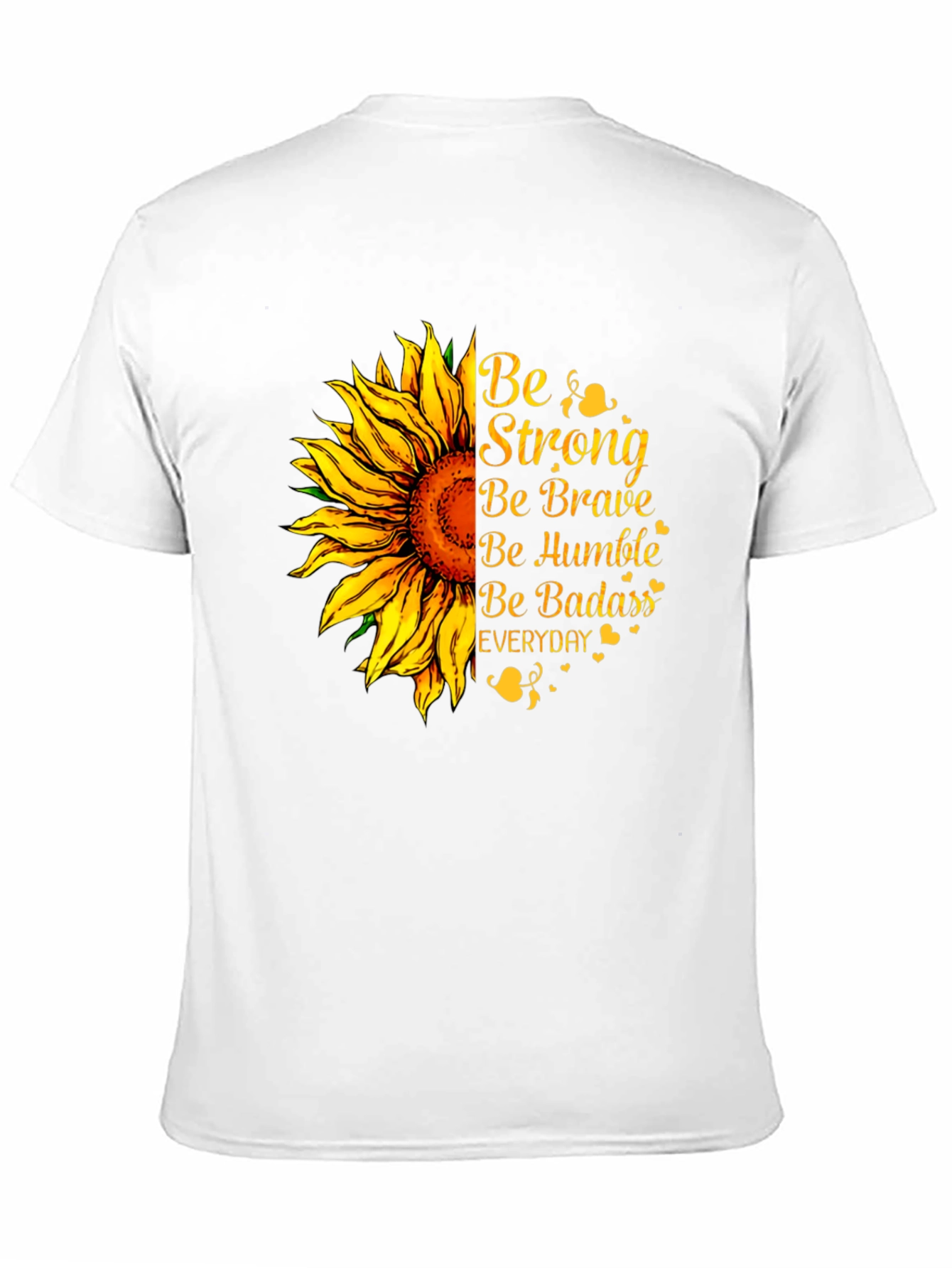 Be Strong Sunflower Graphic T-Shirt