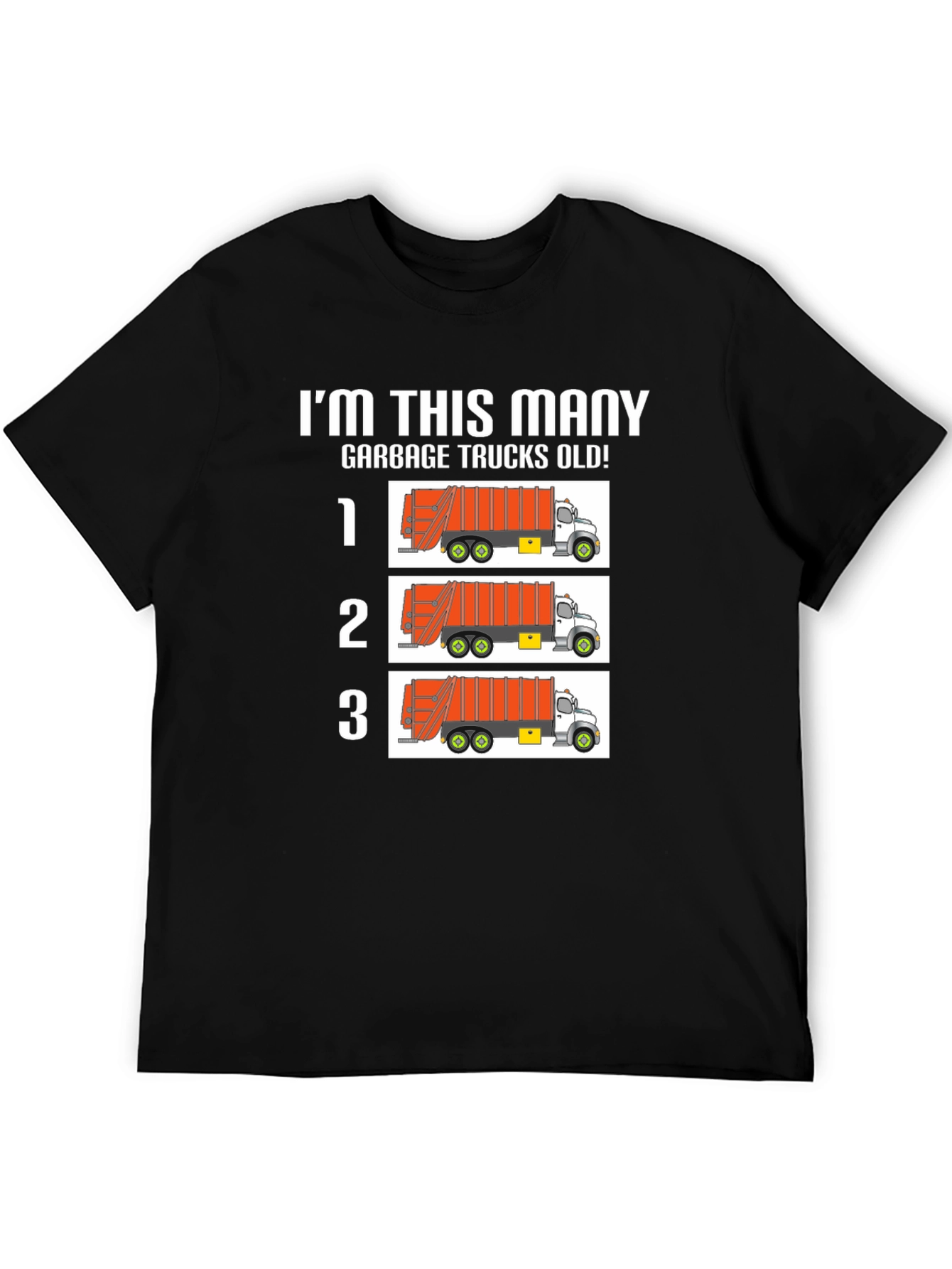 Im This Many Garbage Trucks Old! T-Shirt