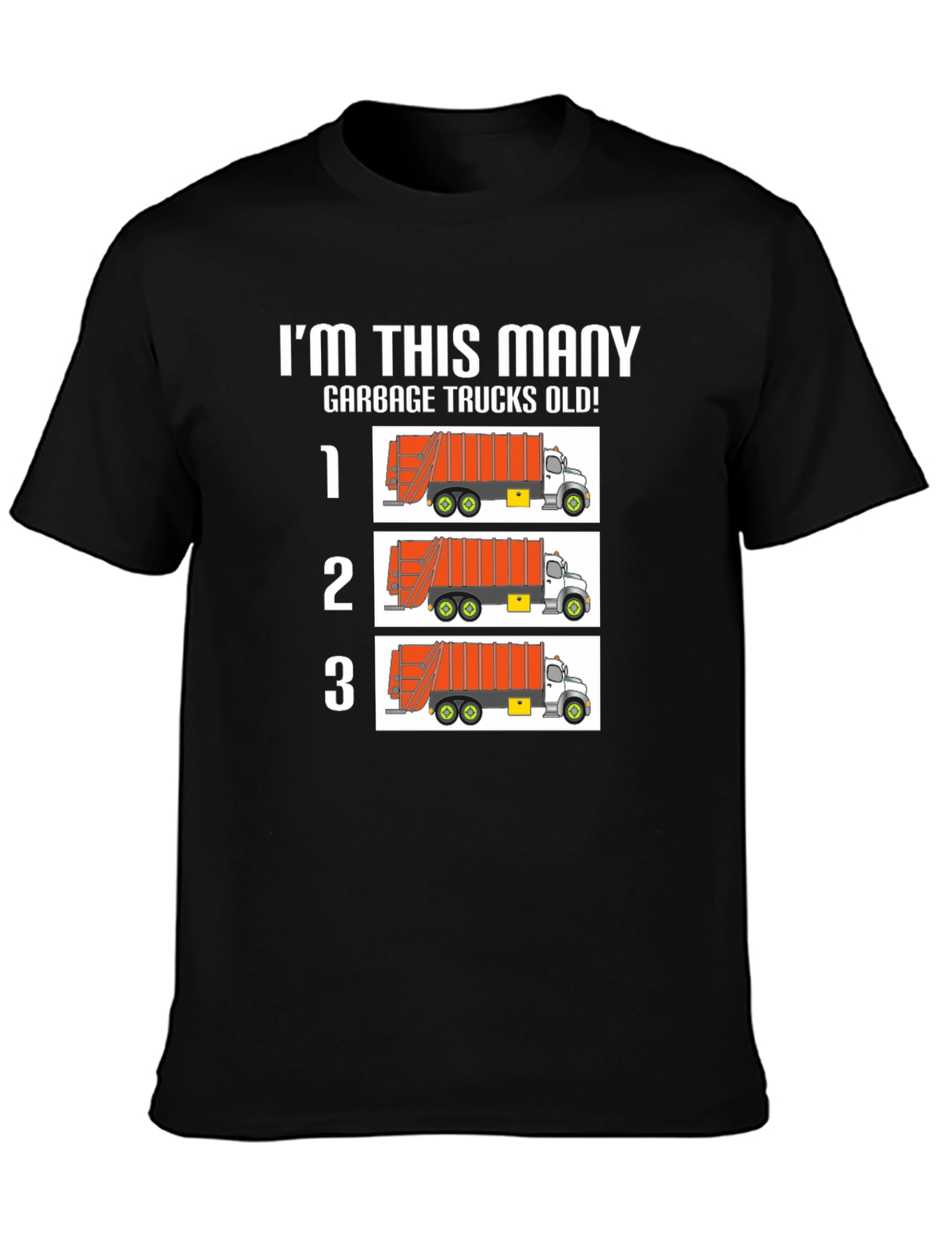 Im This Many Garbage Trucks Old! T-Shirt