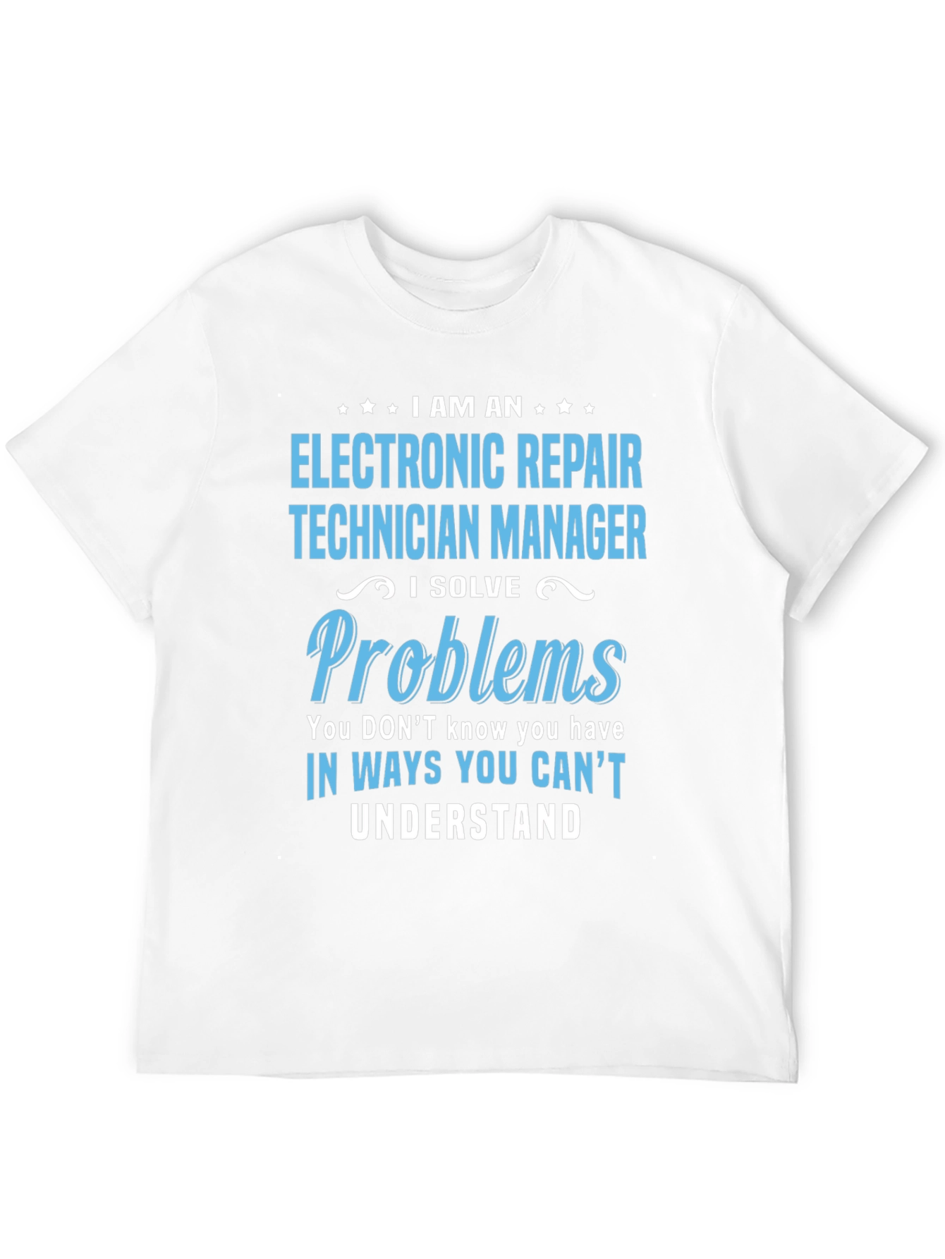 Electronic Repair Technician Manager T-Shirt