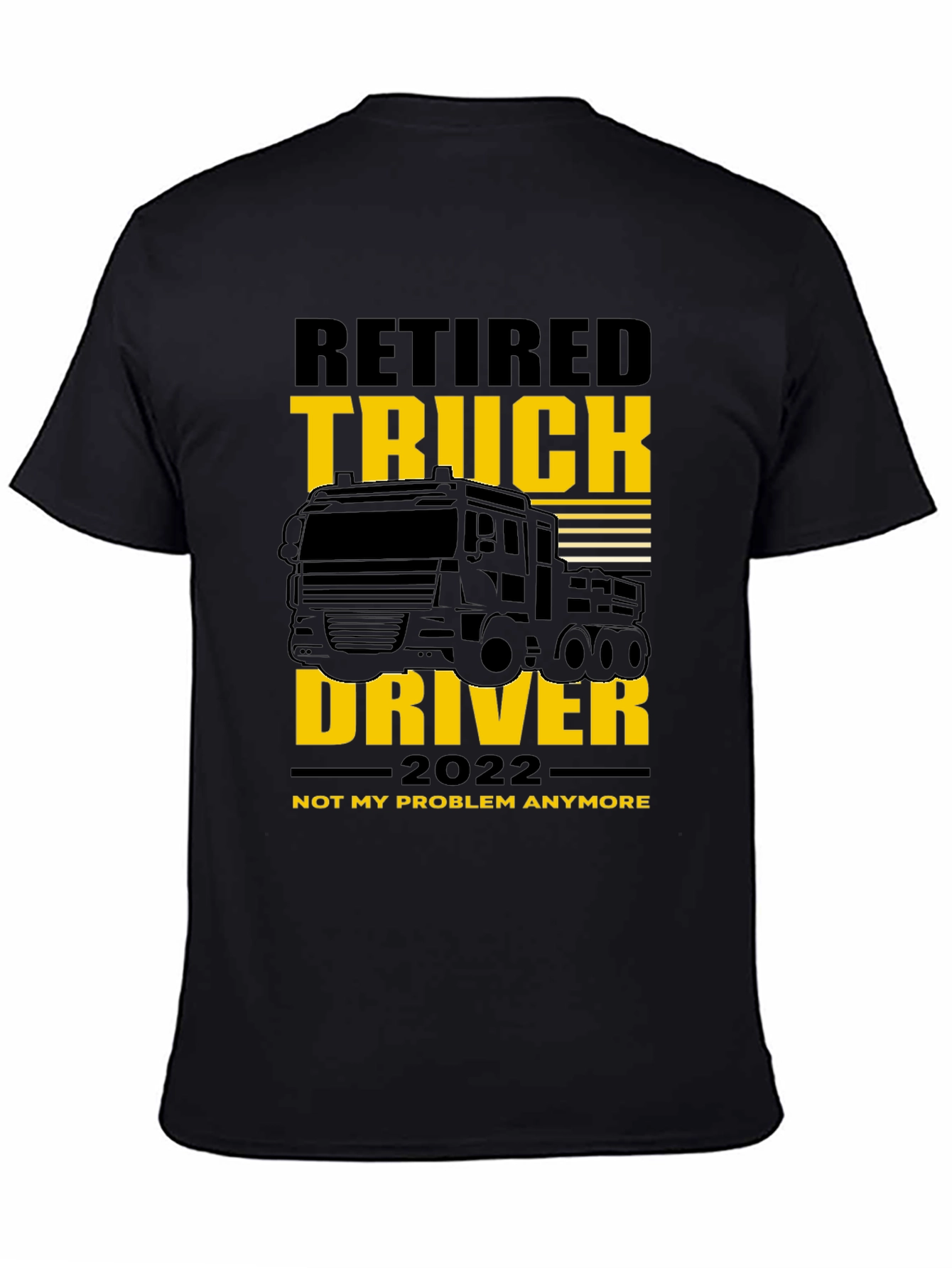 Retired Truck Driver 2022 T-Shirt