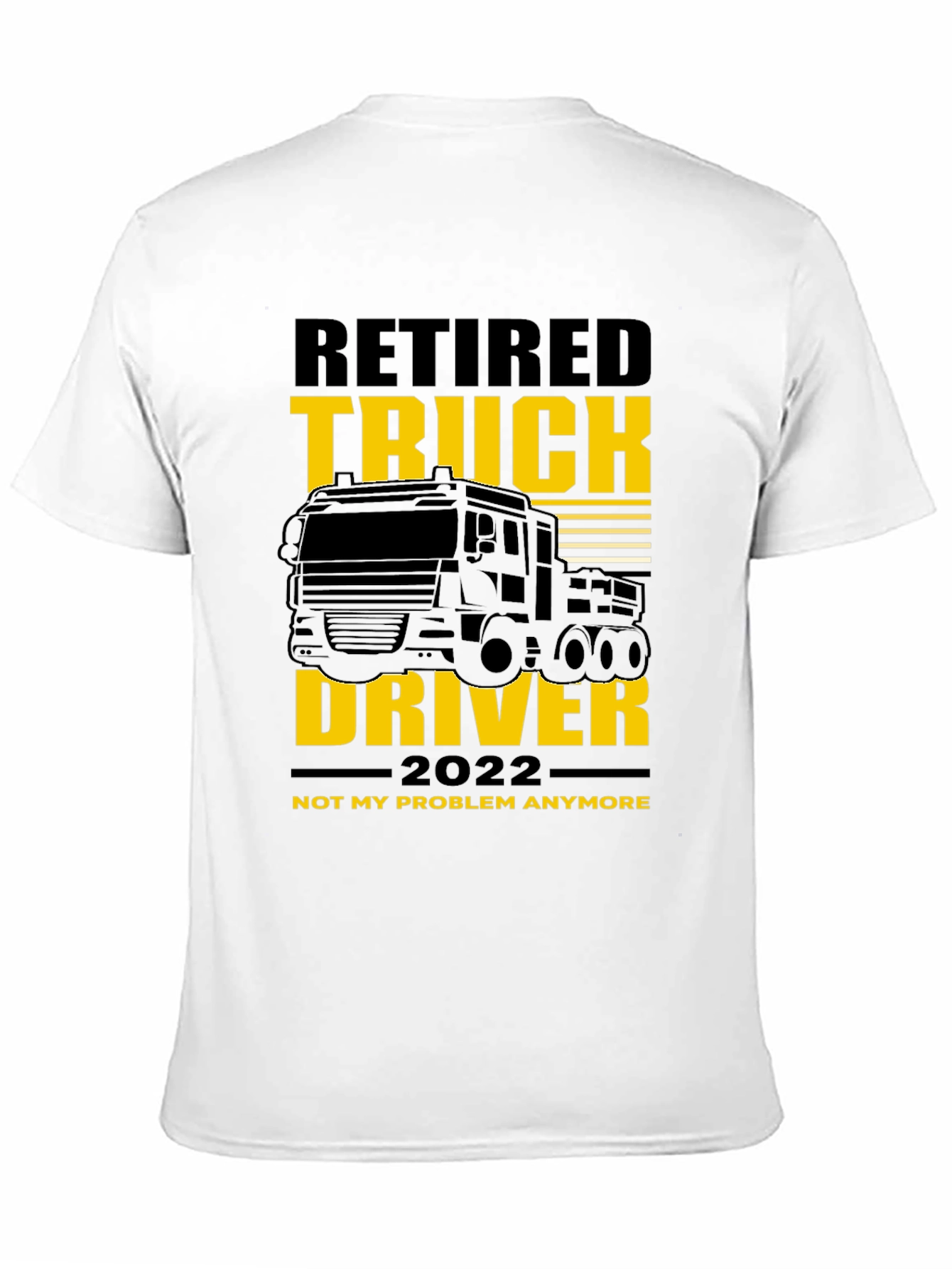 Retired Truck Driver 2022 T-Shirt