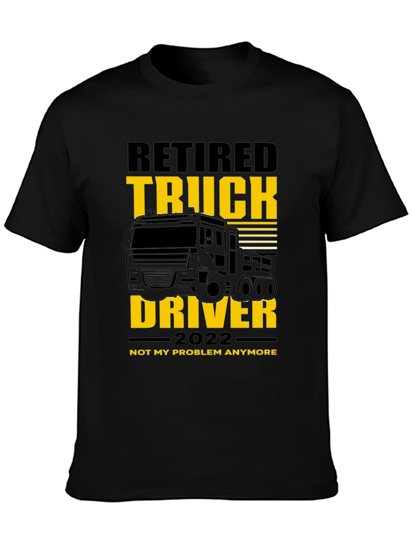Retired Truck Driver 2022 T-Shirt