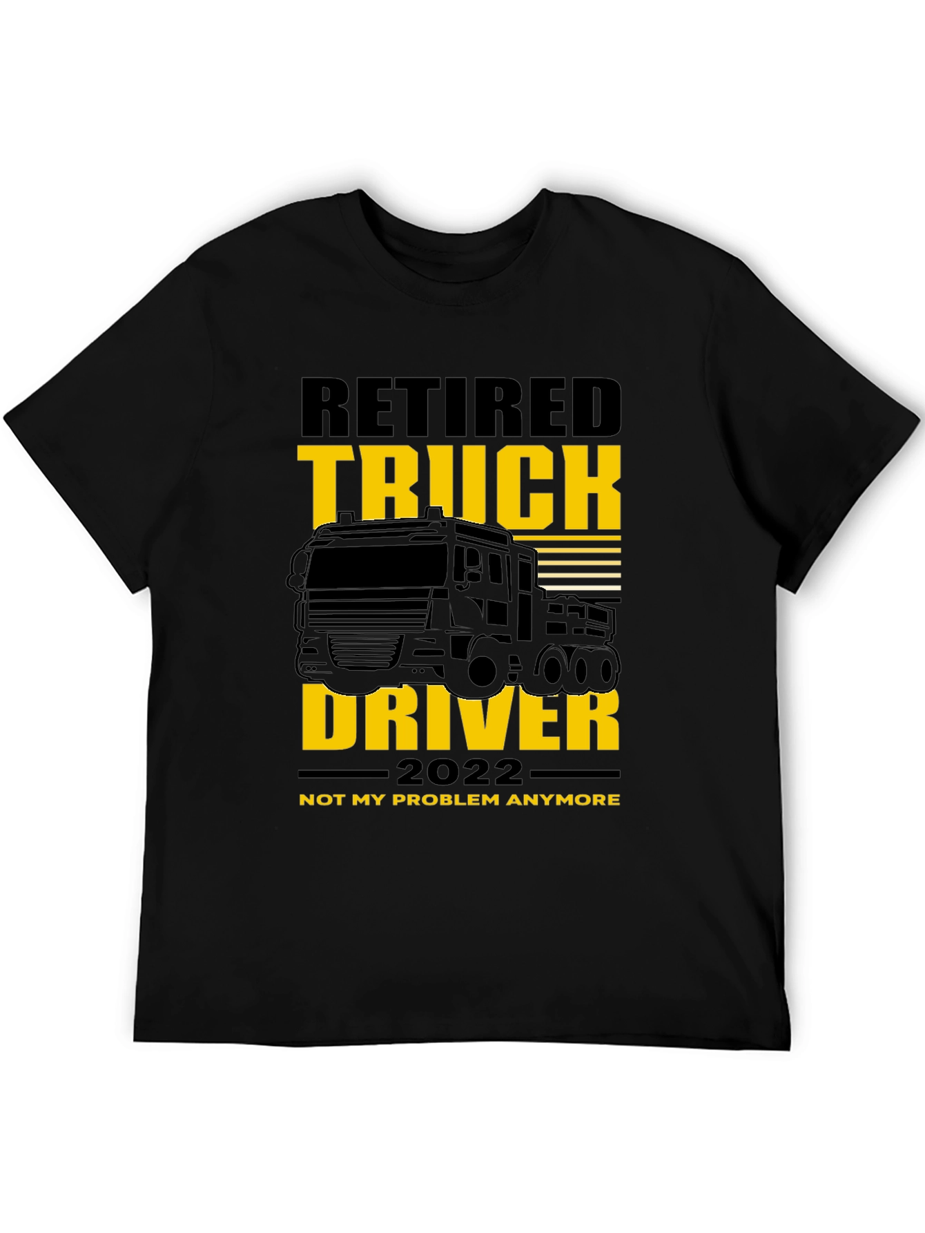 Retired Truck Driver 2022 T-Shirt