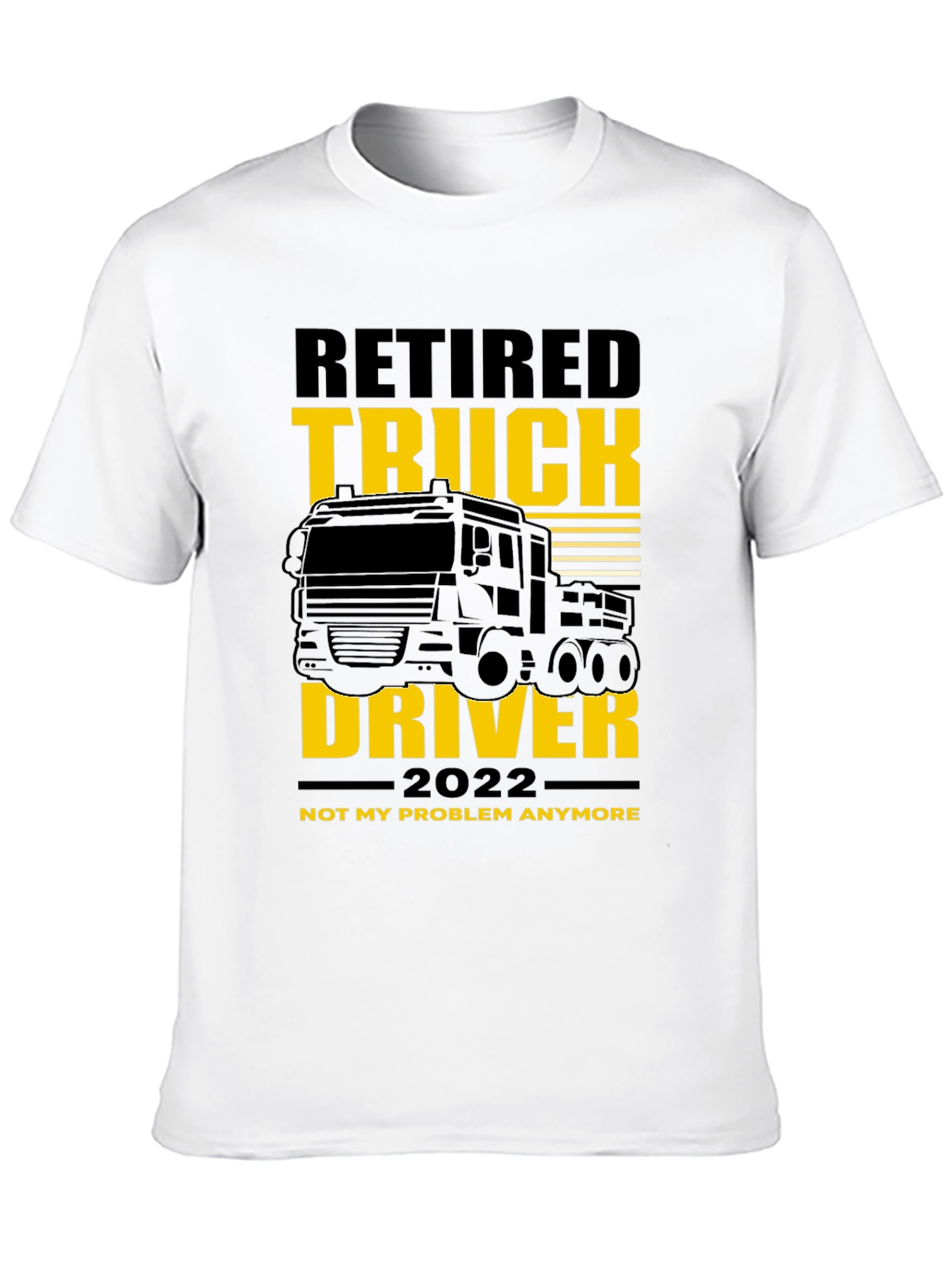 Retired Truck Driver 2022 T-Shirt